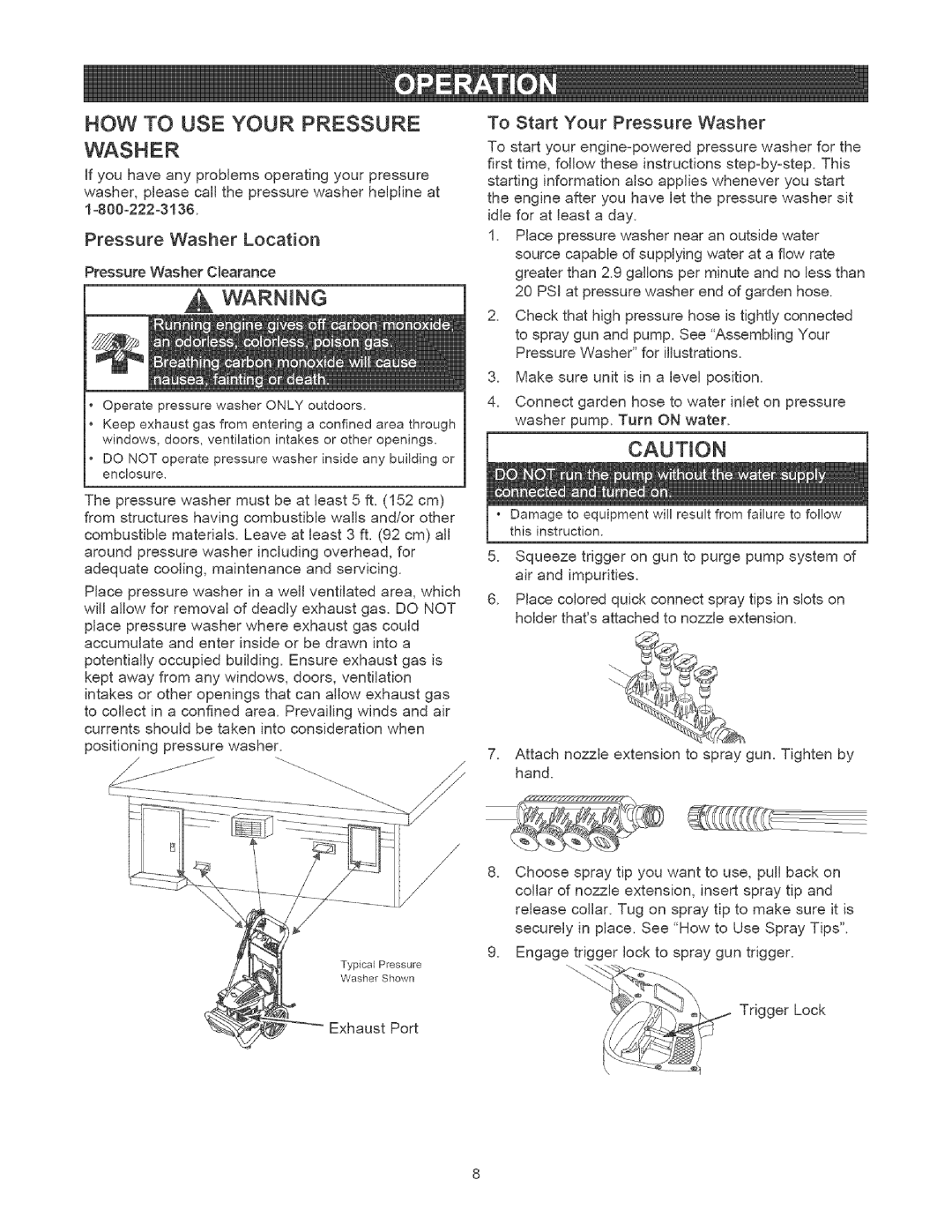 Craftsman 580.75201 HOW to USE Your Pressure Washer, Pressure Washer Location, To Start Your Pressure Washer, Exhaust Port 