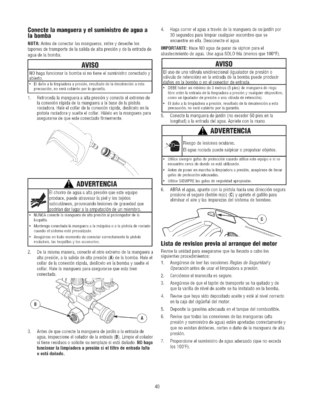 Craftsman 580.7523 Lista de revisionpreviaal arranque del motor, Conecte la manguera y el snministro de agua a la bomba 