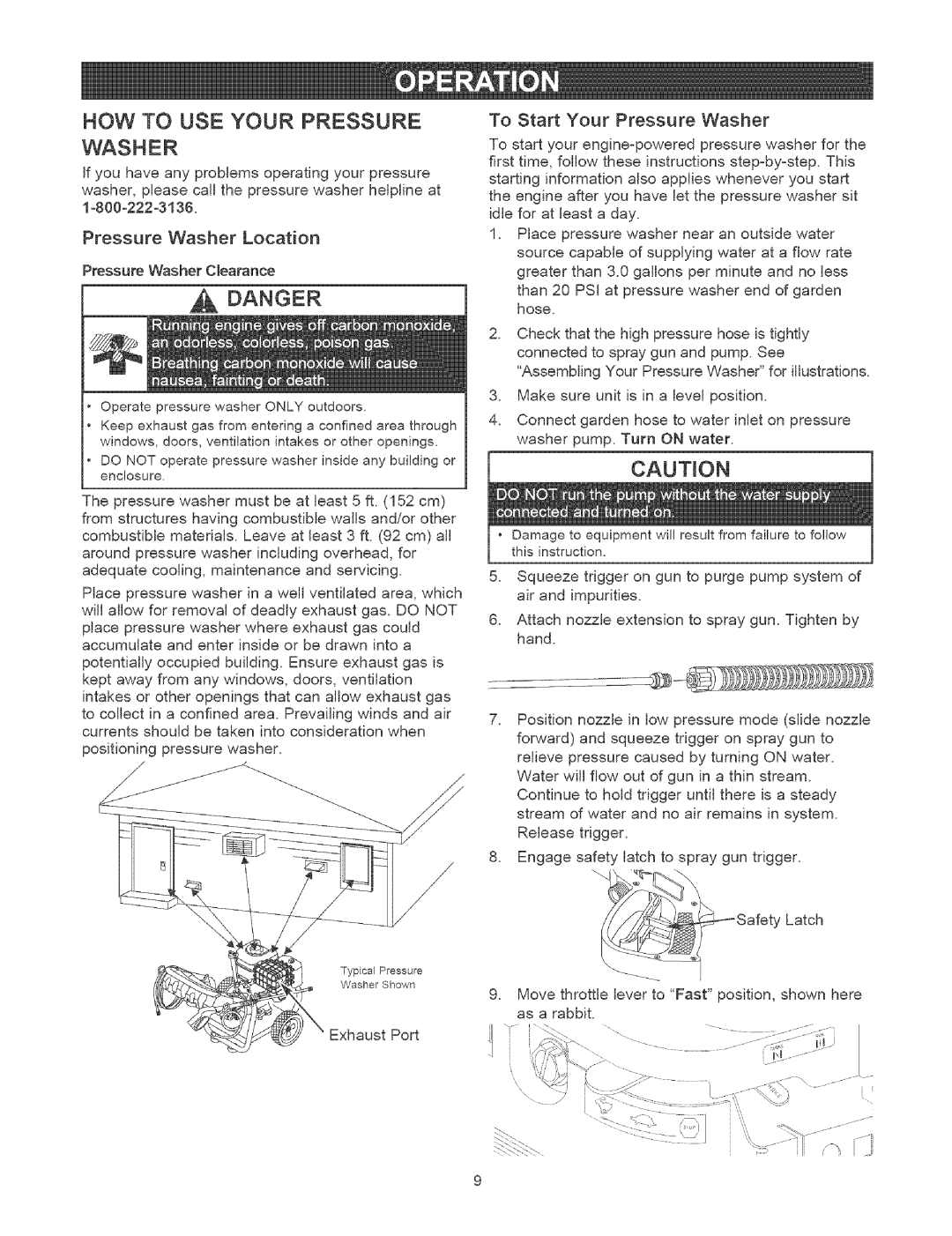 Craftsman 580.75231 owner manual HOW to USE Your Pressure Washer, Pressure Washer Location, To Start Your Pressure Washer 