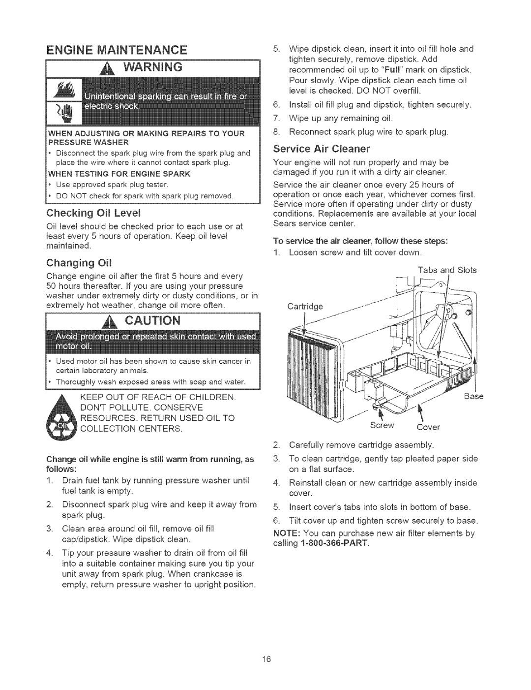 Craftsman 580.7524 owner manual Engine Maintenance Vvarnng, Changing OH, Service Air Cleaner 