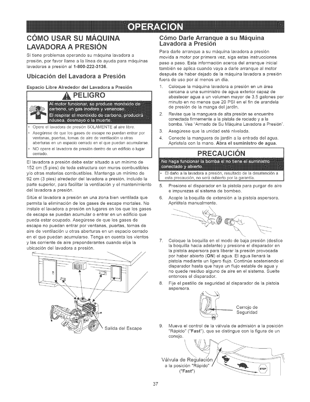 Craftsman 580.7524 owner manual LAVA,DORA a Preston, Precauckn, Ubicaci6n de Lavadora a Presi6n 