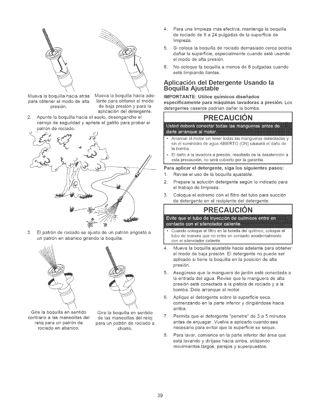 Craftsman 580.7524 owner manual PRECAUCtON, Aplicaci6n del Detergente Usando la Boquilla Ajustable, Importante 