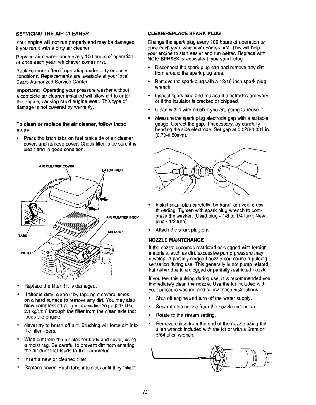 Craftsman 580.76201 owner manual Servicing the AIR Cleaner, CLEAN/REPLACE Spark Plug, Nozzle Maintenance 