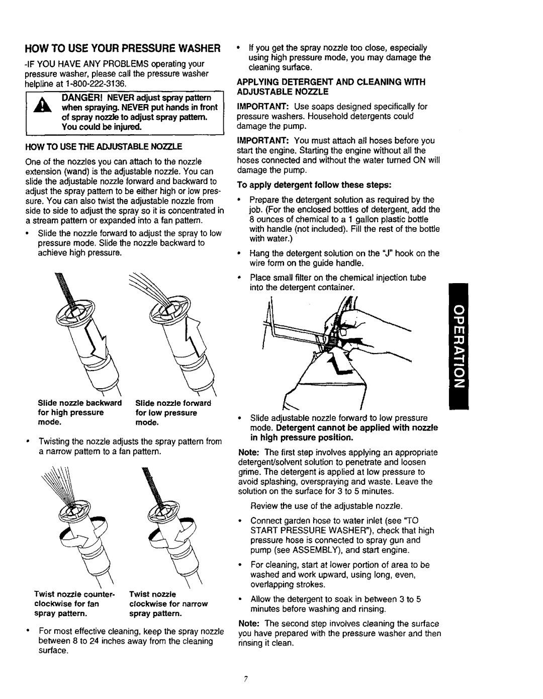 Craftsman 580.76201 owner manual HOW to USE Your Pressure Washer, HOW to USE the Adjustable Nozzle 