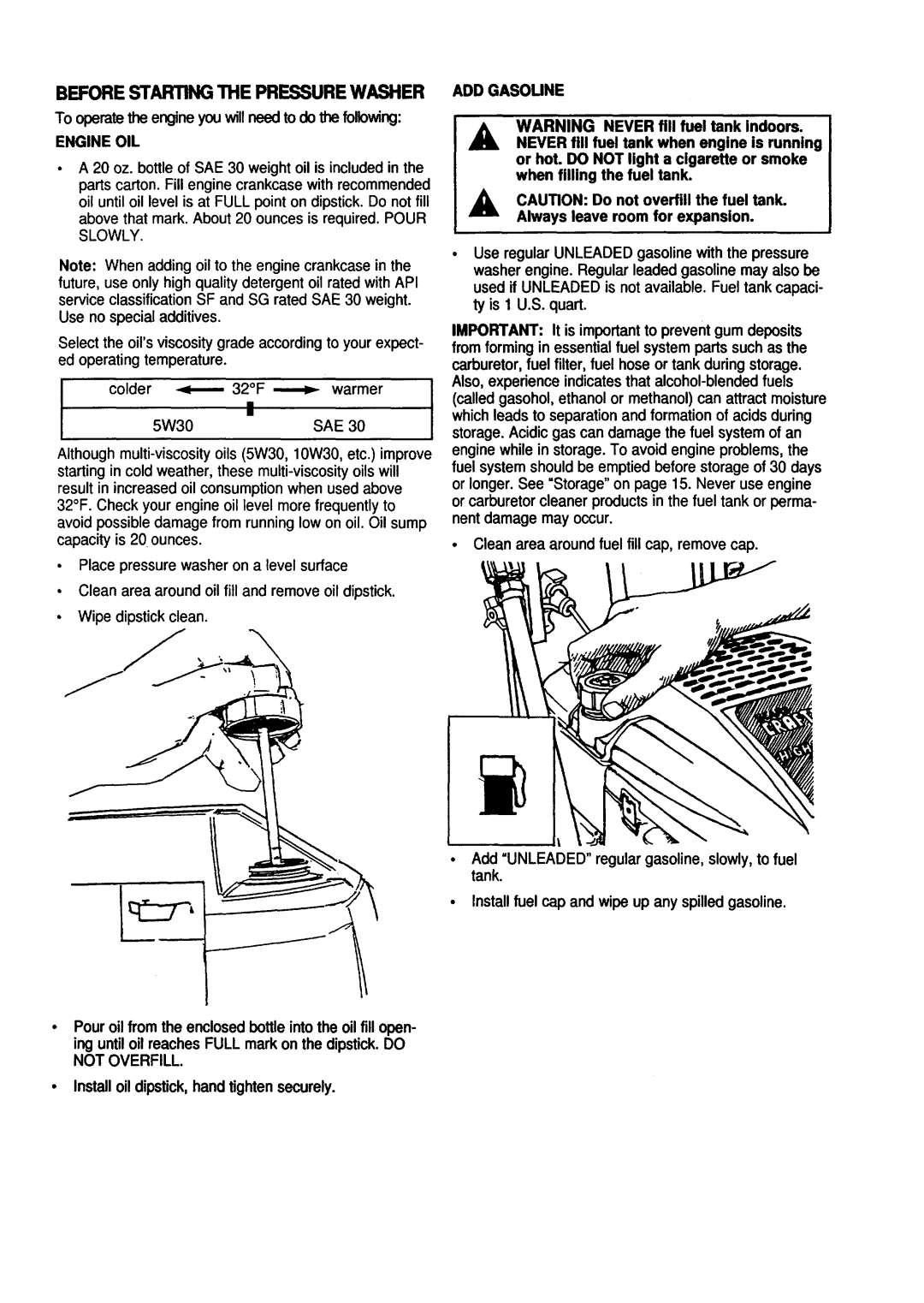 Craftsman 580.76225 owner manual Before Startingthe Pressurewasher, Engine OIL, Not Overfill, ADD Gasoune 