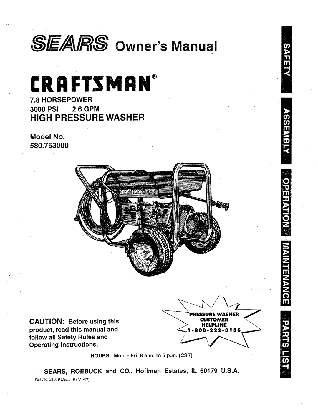 Craftsman 580.763 owner manual CRRF¥$MnN, Hours Mon,- Fri a.m. to 5 p.m. CST 