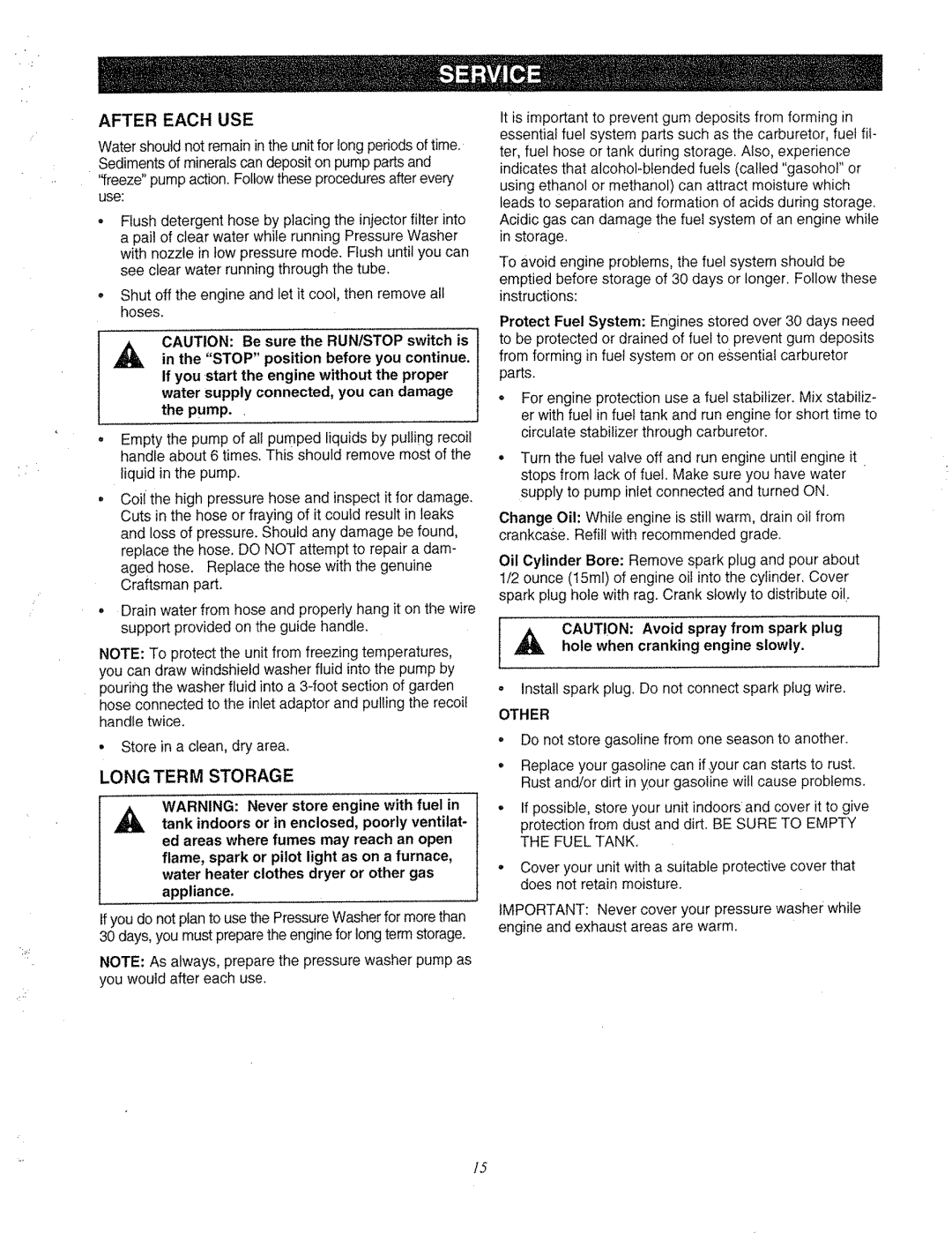 Craftsman 580.763 owner manual After Each USE, Long Term Storage, Other 