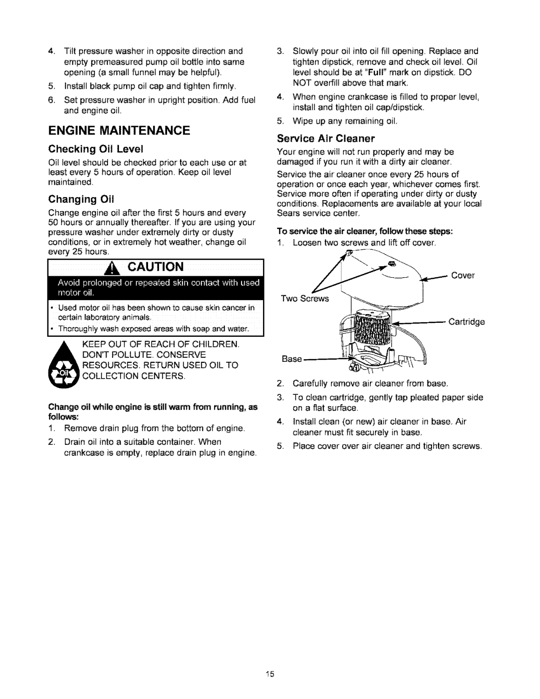 Craftsman 580.767451 owner manual Engine Maintenance, Changing Oil, Service Air Cleaner, Checking Oil Level 