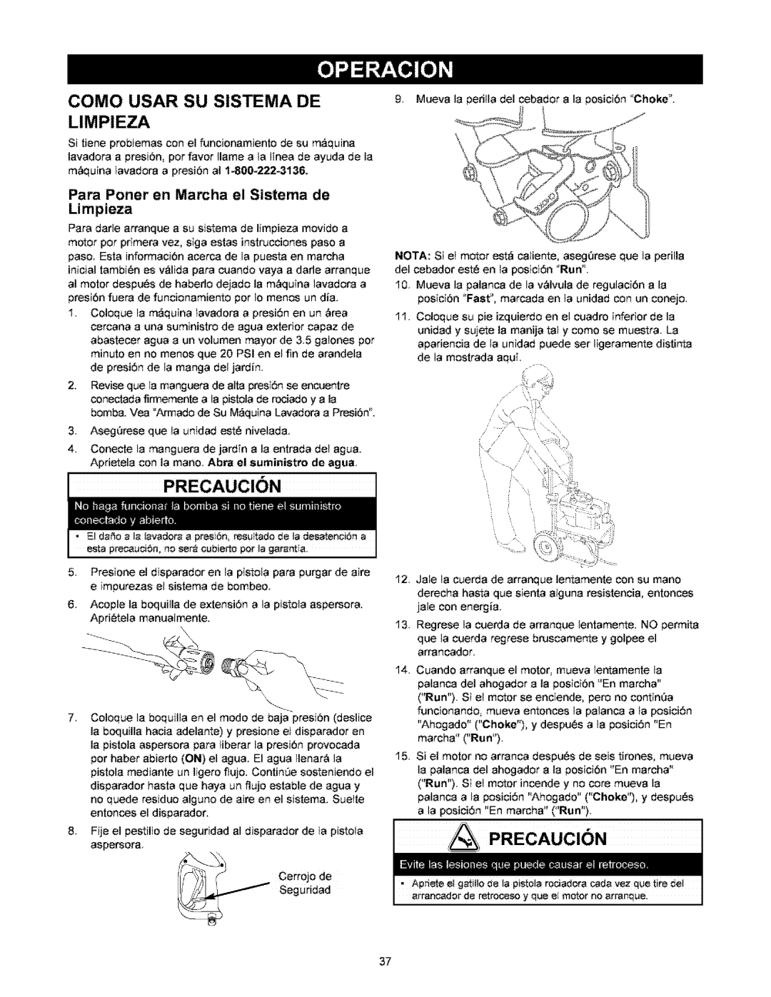 Craftsman 580.767451 owner manual Como Usar SU Sistema DE Limpieza, Precauci N, Para Poner en Marcha el Sistema de Limpieza 