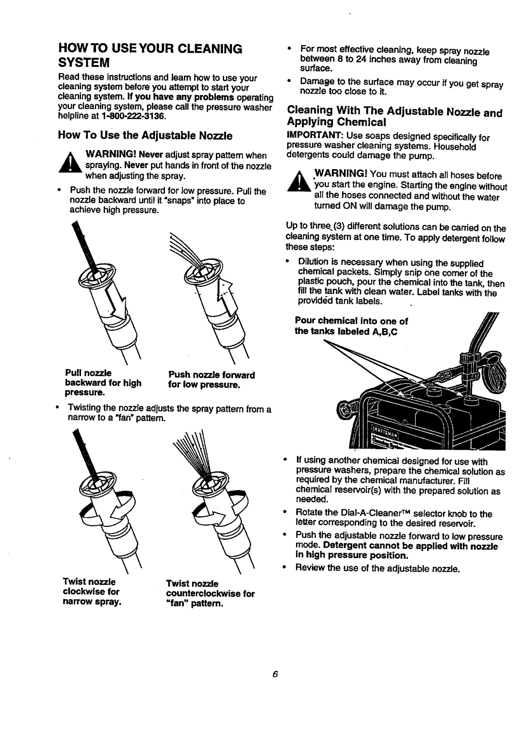 Craftsman 580.76804 manual System, HOW to USE Your Cleaning, Cleaning With The Adjustable Nozzle and Applying Chemical 