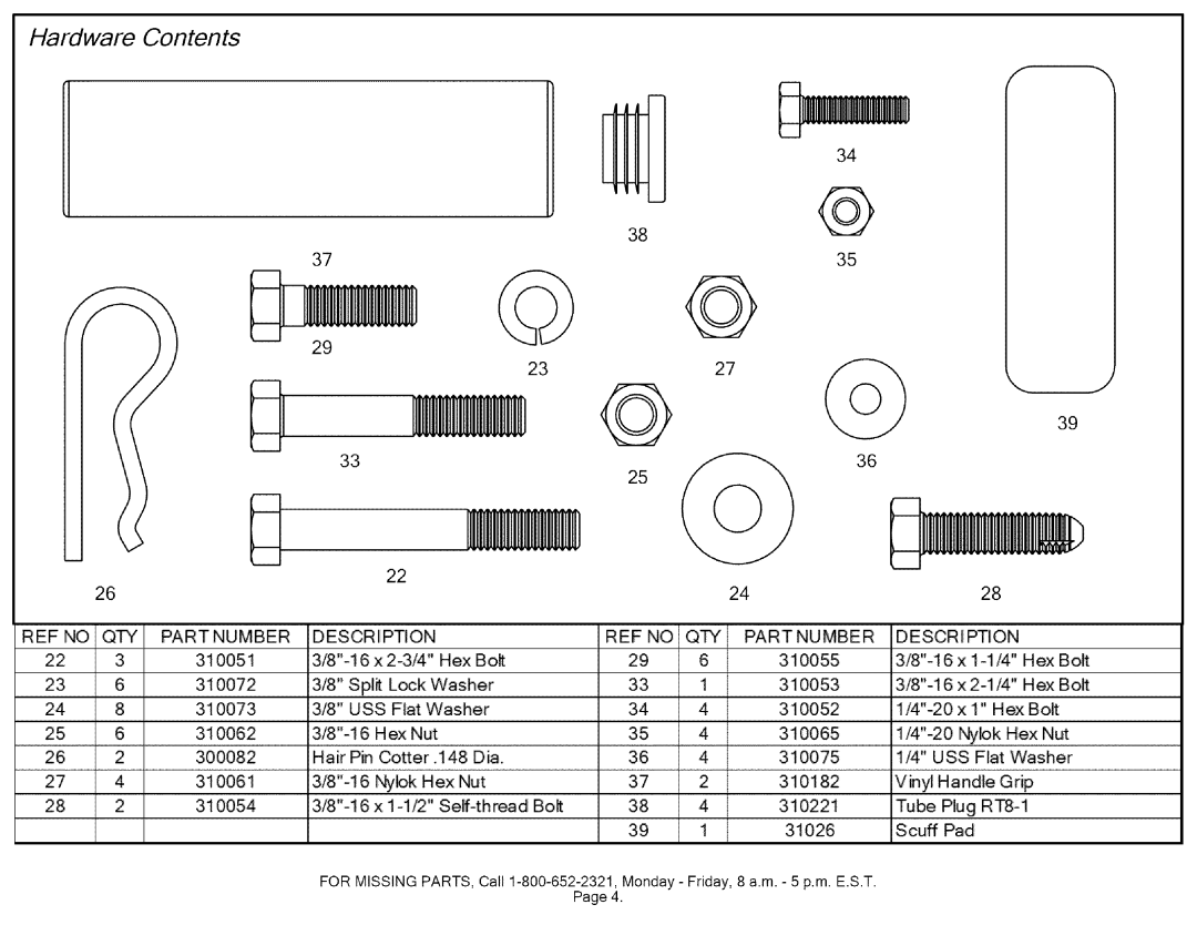 Craftsman 610.24600 manual Hardware Contents, iiliiliiliiliiliiliiliiliililil, D ia 