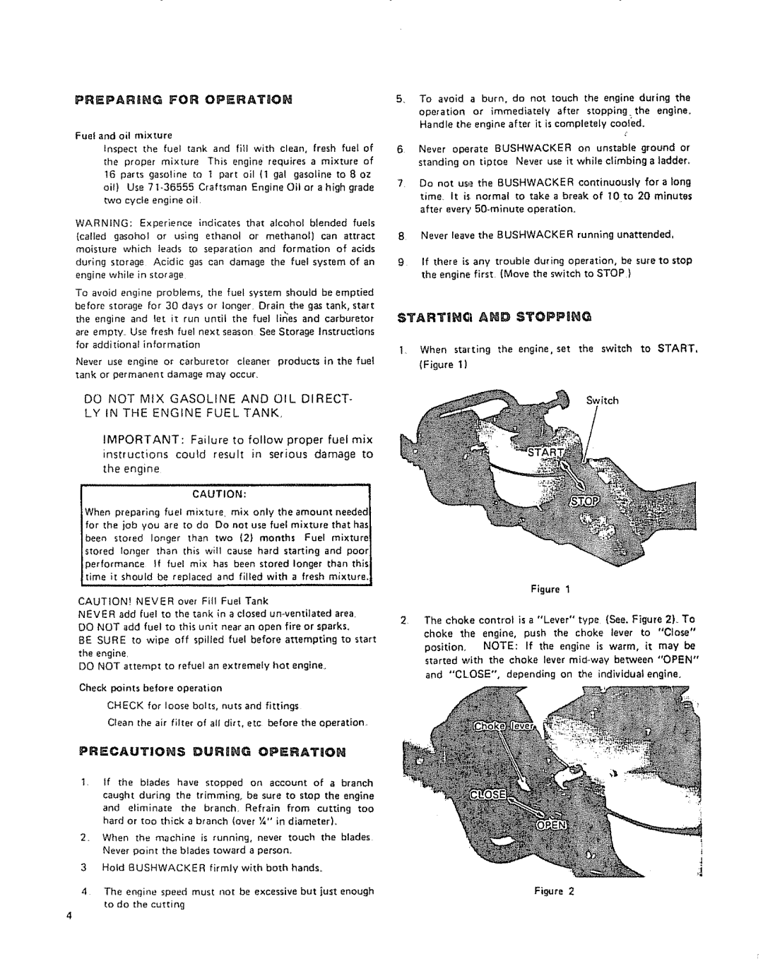 Craftsman 636.79667 manual Startinci ,ND Stopping, Prscautions Dursng Operation 