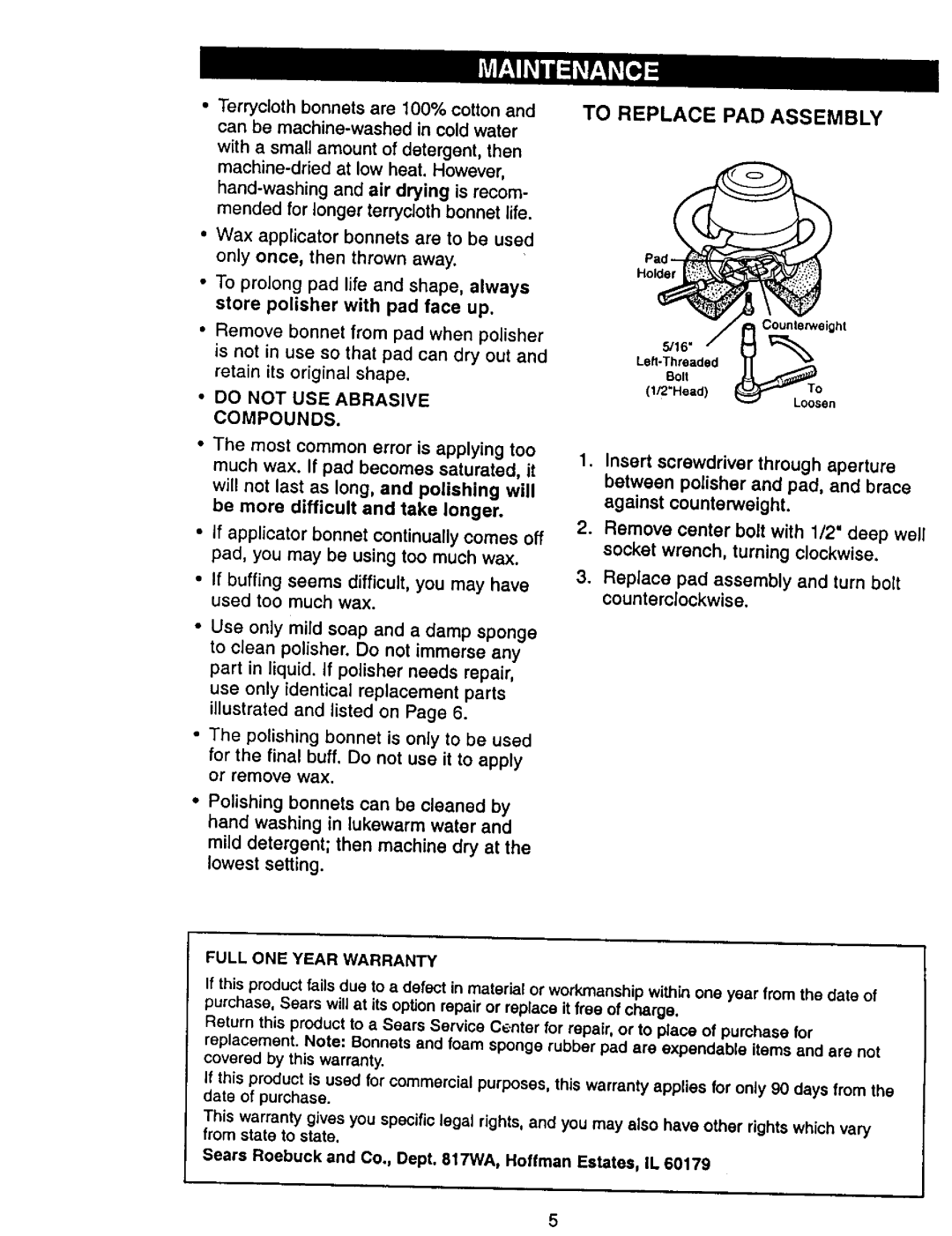 Craftsman 646.1062 owner manual To Replace PAD Assembly, Do not USE Abrasive Compounds 