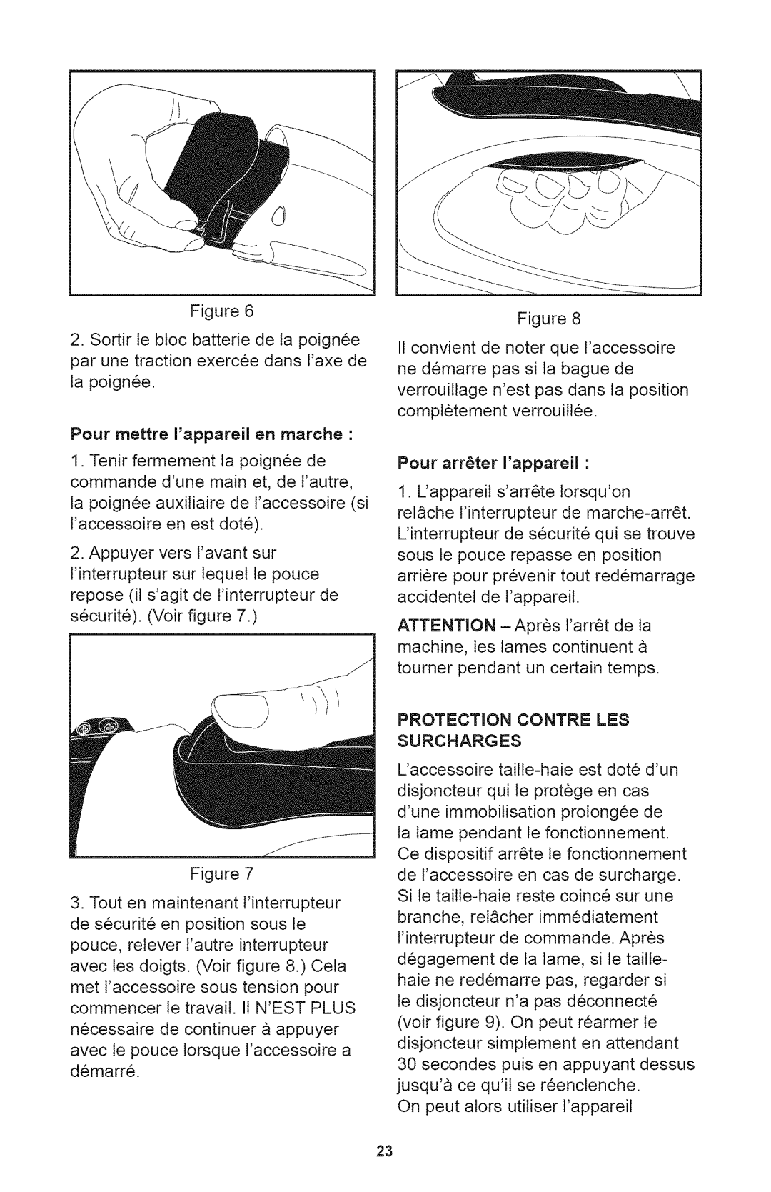 Craftsman 240.74290, 71.74290 operating instructions Pour mettre Iappareil en marche, Protection Contre LES Surcharges 