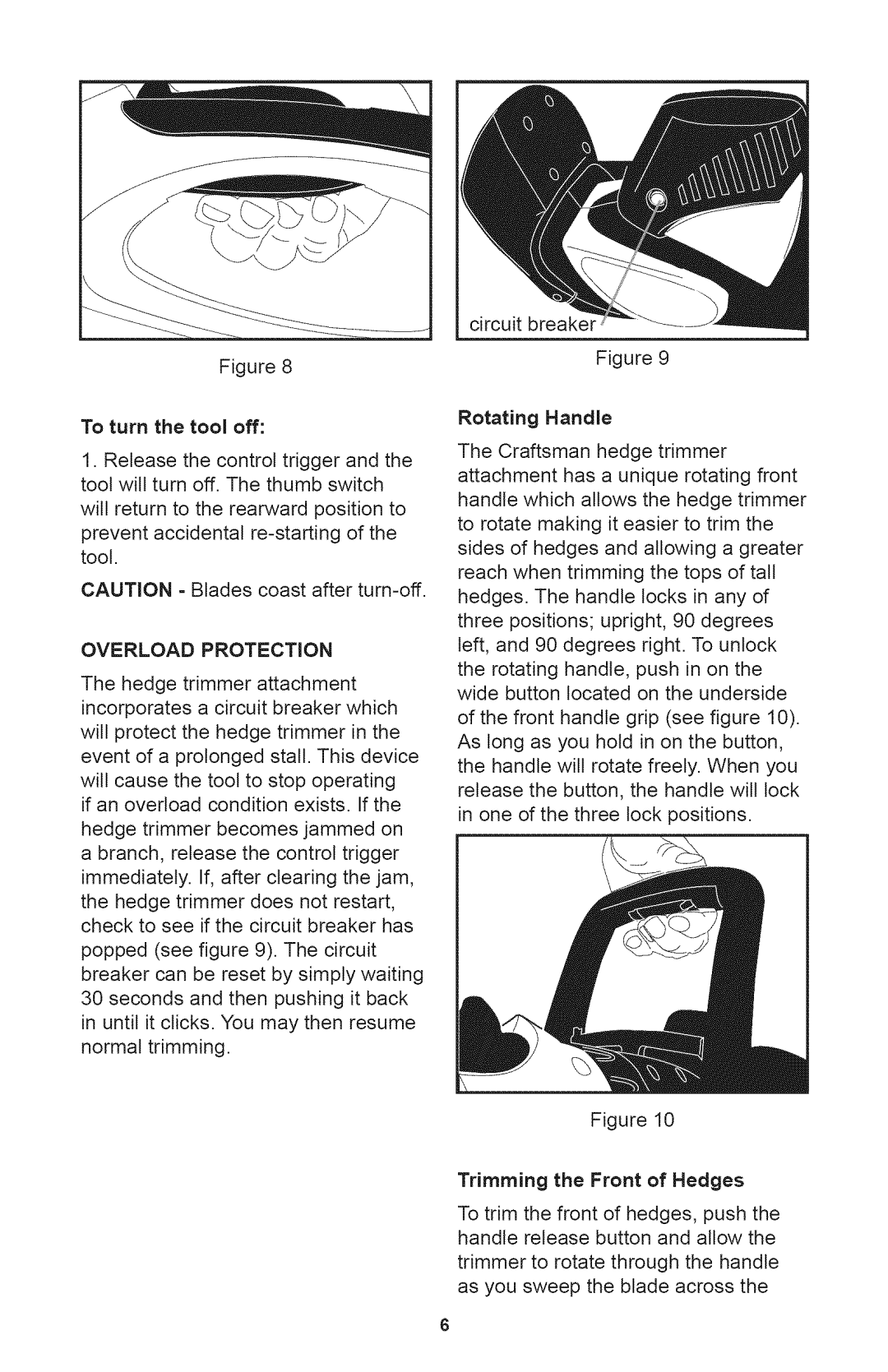 Craftsman 71.74290, 240.74290 operating instructions To turn the tool off, Overload Protection, Rotating Handle 