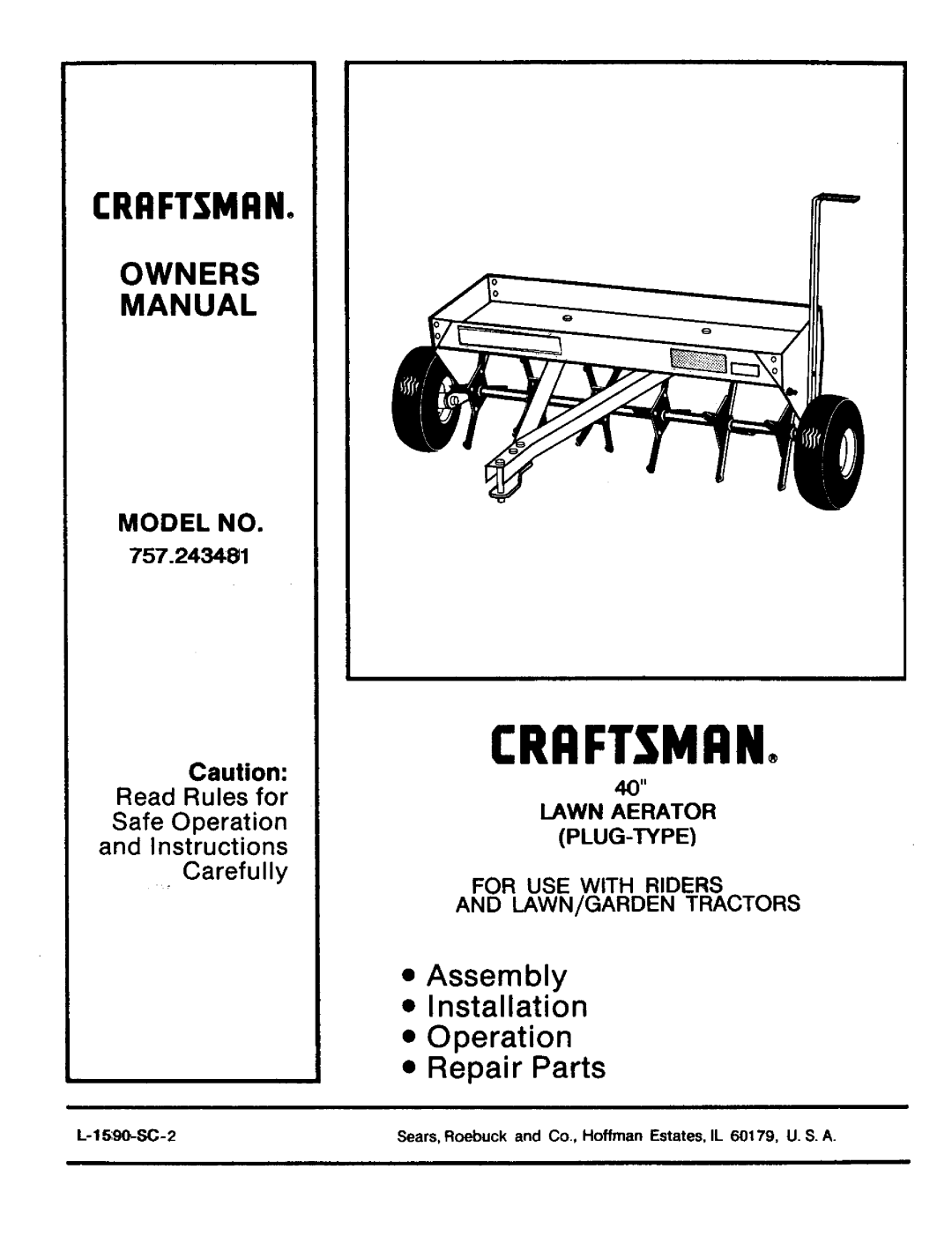 Craftsman 757.243481 owner manual Lawn Aerator PLUG-TYPE, Sears, Roebuck and Co., Hoffman Estates, IL 60179, U. S. a 