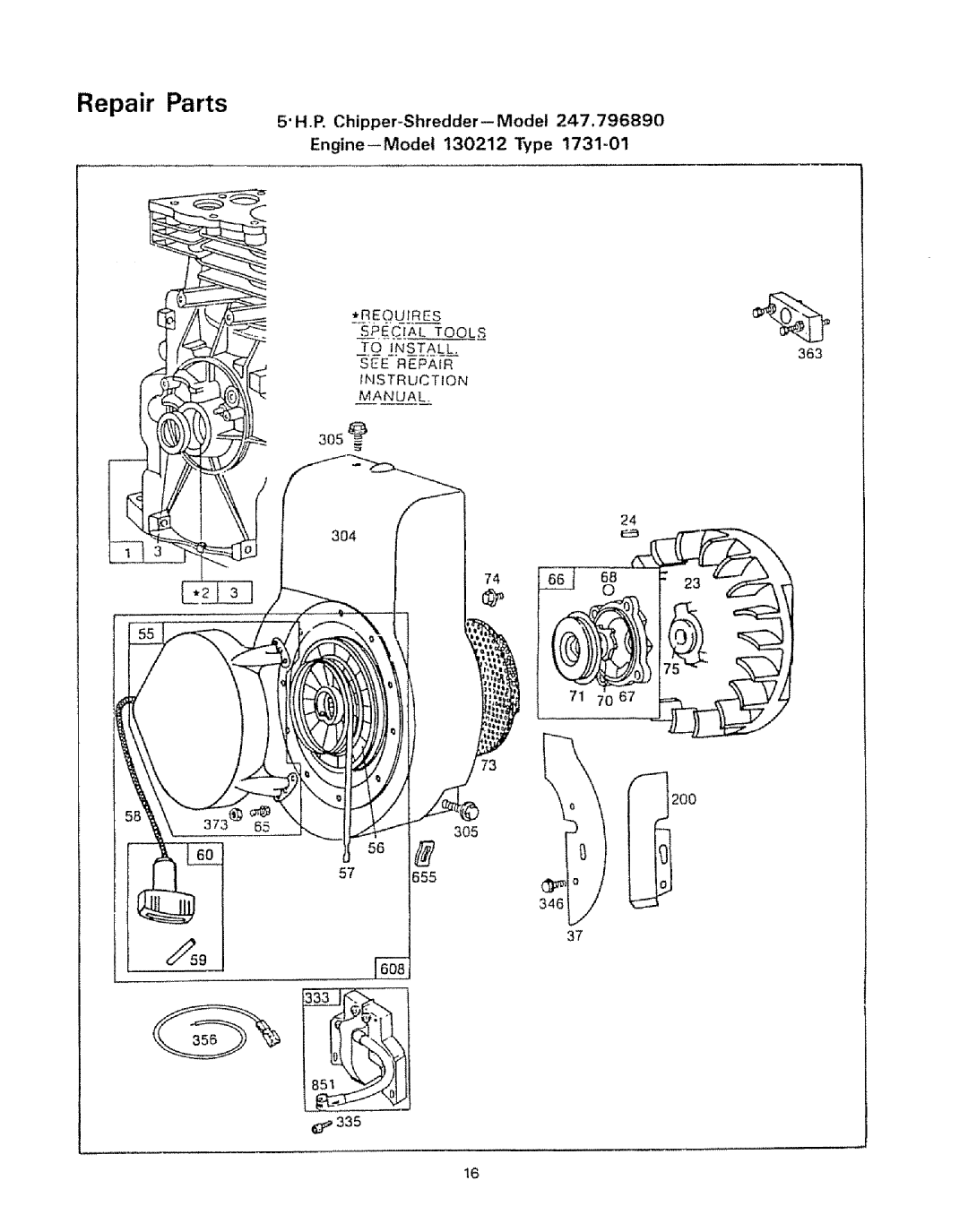 Craftsman 79689 5H.R Chipper-Shredder--Mode Engine--Model 130212 Type, 363, See Repair Instruction Manual, 3O4 200 305 