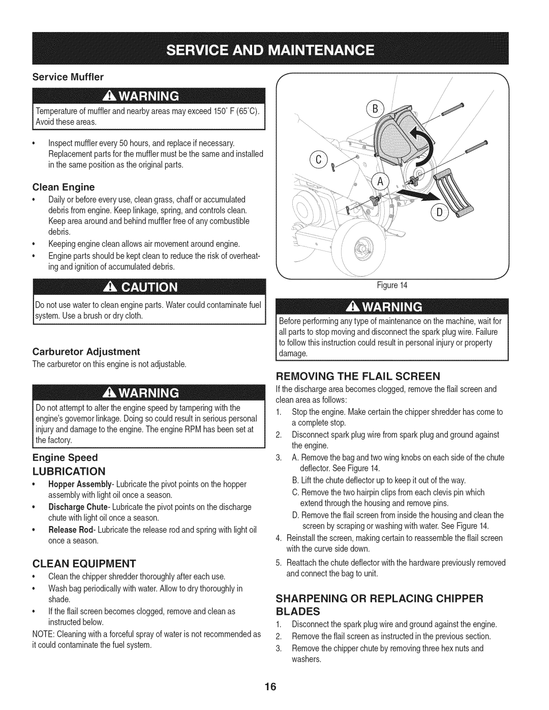 Craftsman 247.77638 manual Lubrication, Clean Equipment, Removing the Flail Screen, Sharpening or Replacing Chipper Blades 