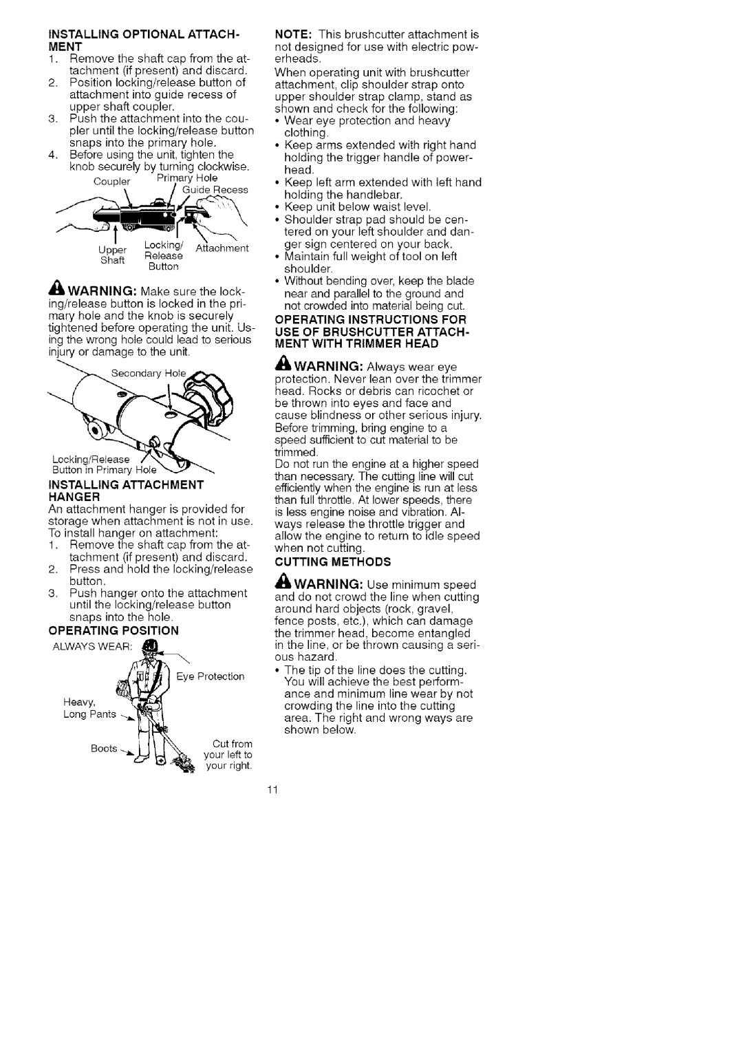 Craftsman 358.792443 manual Installingoptional Attach Ment, Hanger, USE of Brushcutter Attach Ment with Trimmer Head 