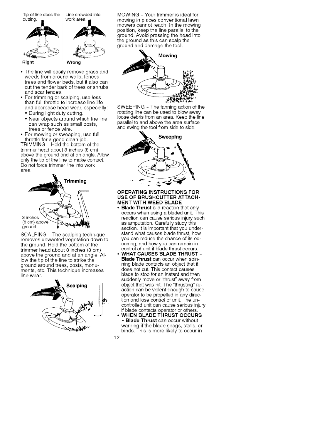 Craftsman 358.792443 manual What Causes Blade Thrust, When Blade Thrust Occurs 