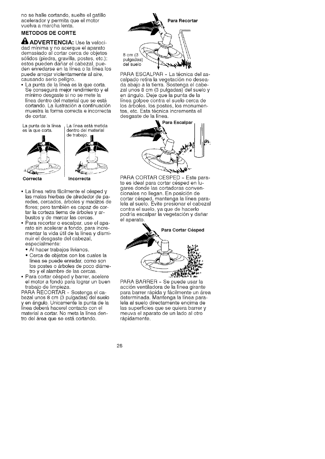 Craftsman 358.792443 manual Metodos DE Corte Advertencia, Use la veloci 