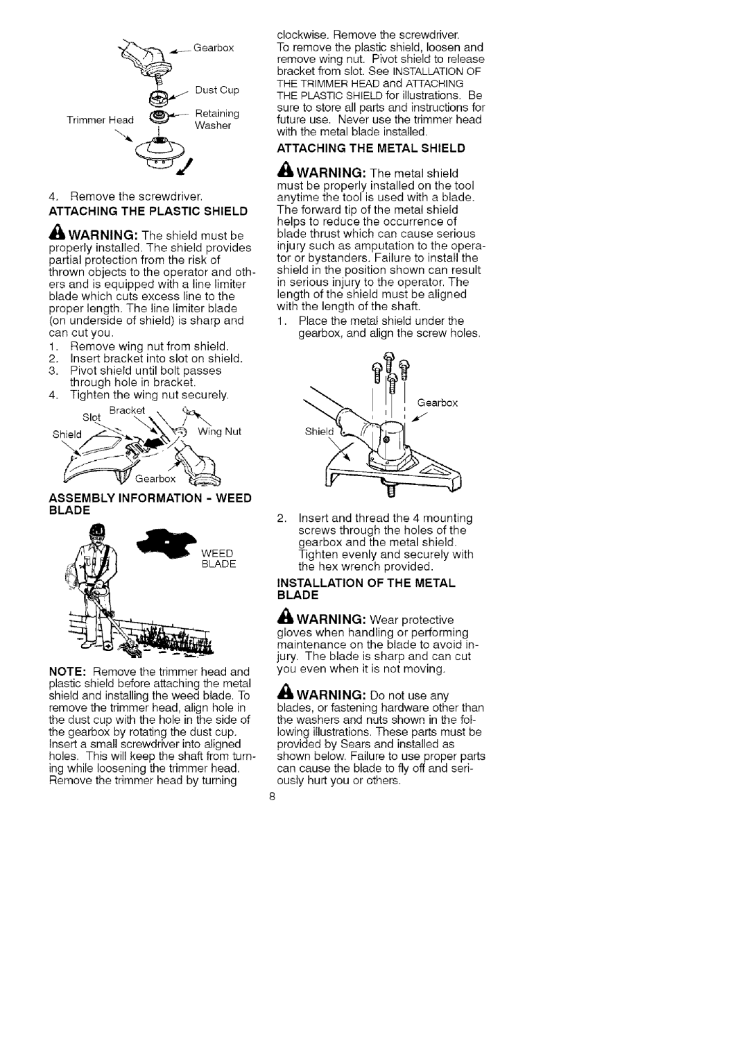 Craftsman 79244 manual Gearbox, Trimmer Head Retainhg Washer, Attaching the Metal Shield, Attaching the Plastic Shield 