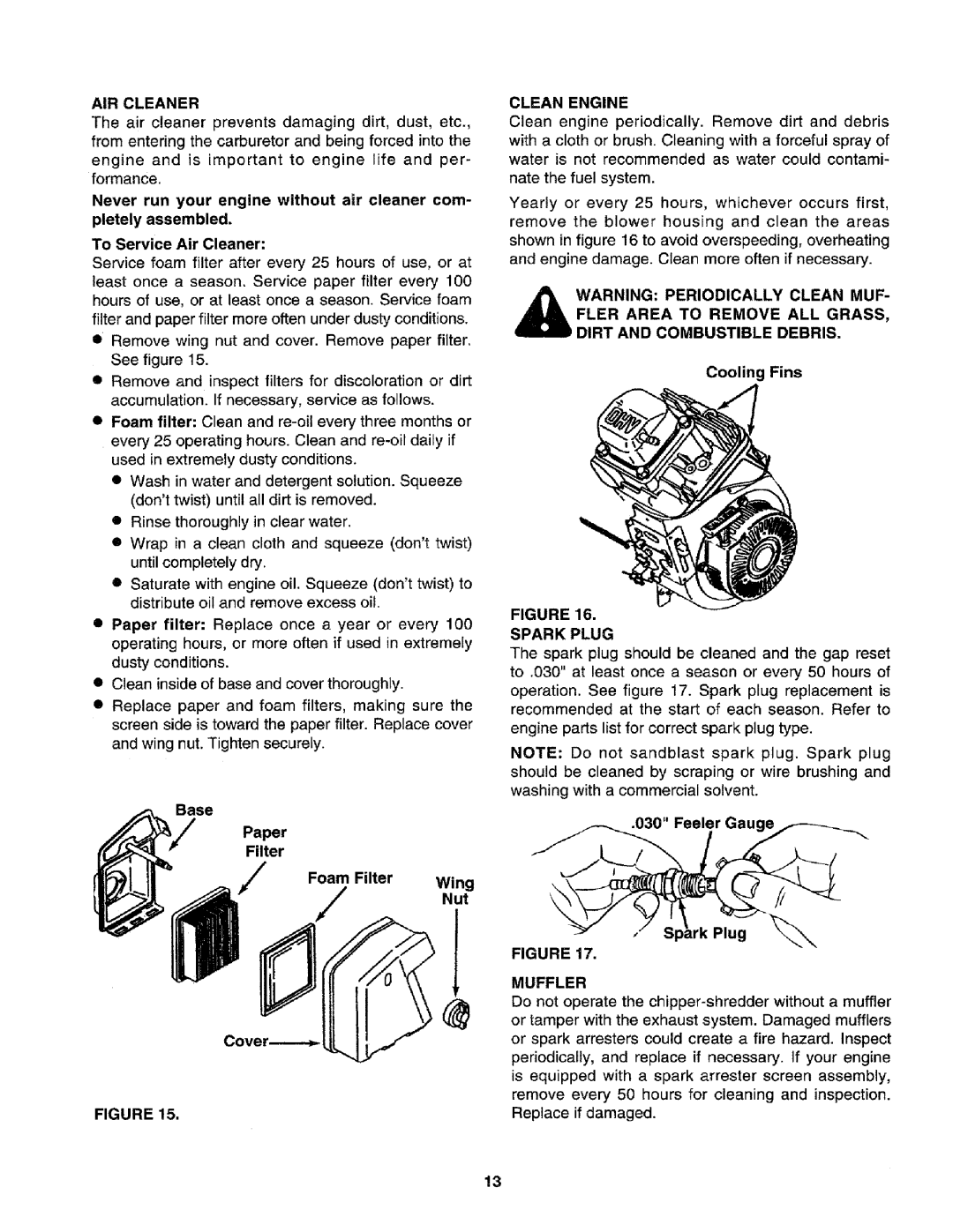 Craftsman 79585 AIR Cleaner, Clean Engine, Fler Area to Remove ALL Grass, Dirt and Combustible Debris, Spark Plug, Muffler 