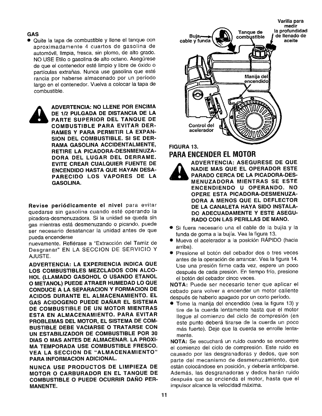 Craftsman 79585 manual Paraencenderel Motor, Cable, Combustible Para Evitar DER- Rames Y Para PERMITiR LA Expan 