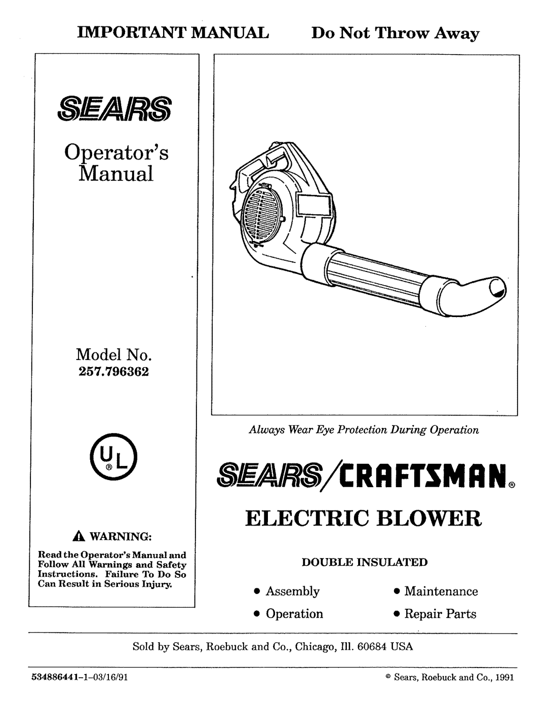 Craftsman 257.796362 manual Double Insulated, Read the Operators Manual, Follow All Warnings and Safety 