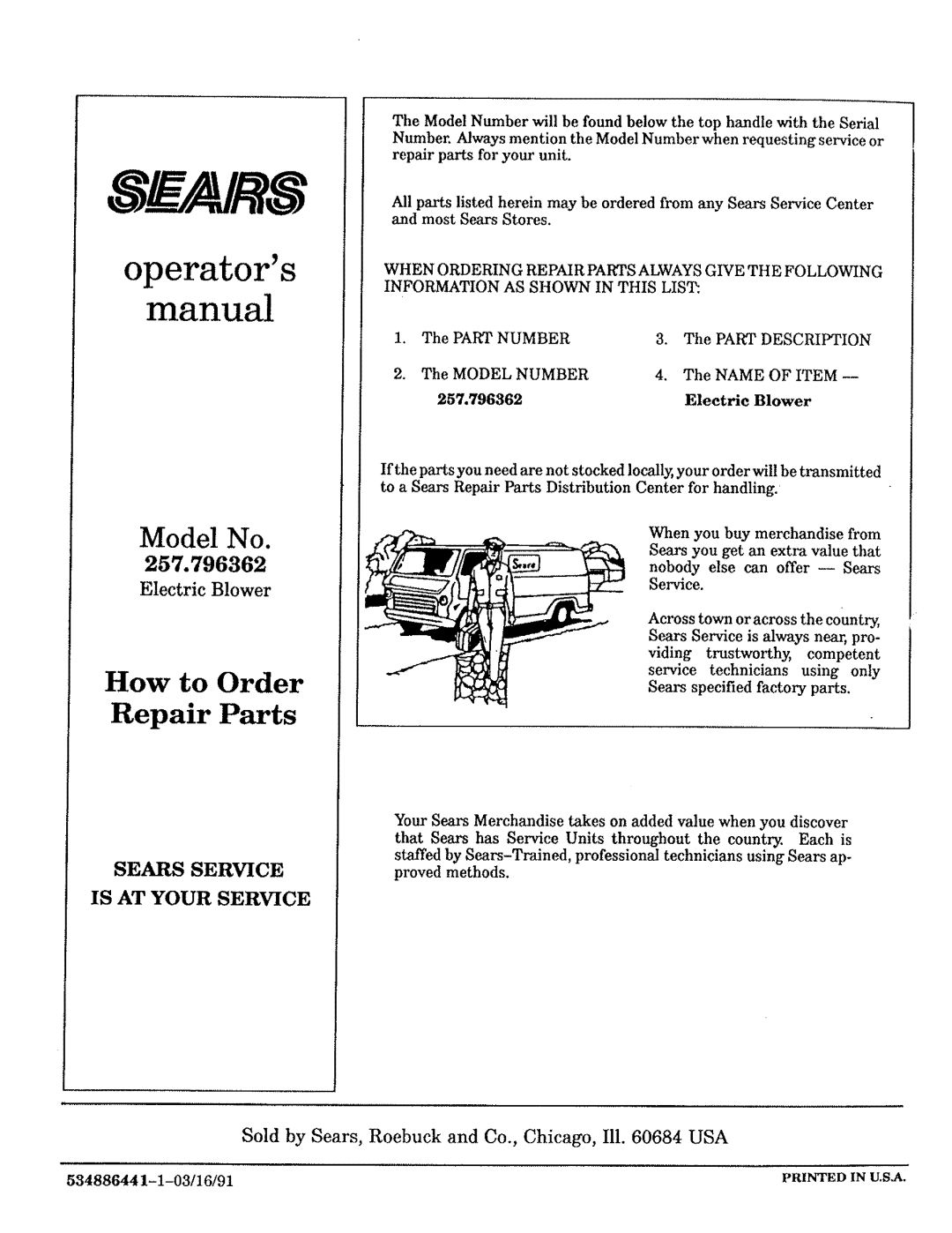 Craftsman 257.796362 manual Is AT Your Service, Electric Blower, 534886441-1-03/16/91 