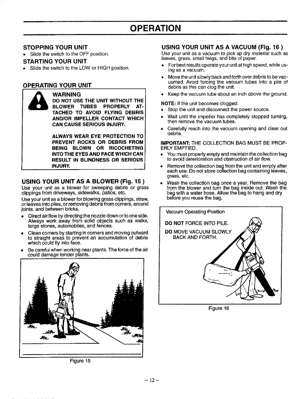 Craftsman 79834 Stopping Your Unit, Operating Your Unit, Using Your Unit AS a Blower Fig, Using Your Unit AS a Vacuum Fig 