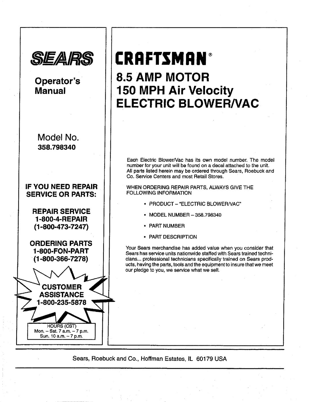 Craftsman 358.798340 manual If YOU Need Repair Service or Parts, Ordering Parts 1-800-WON-PART Assistance 