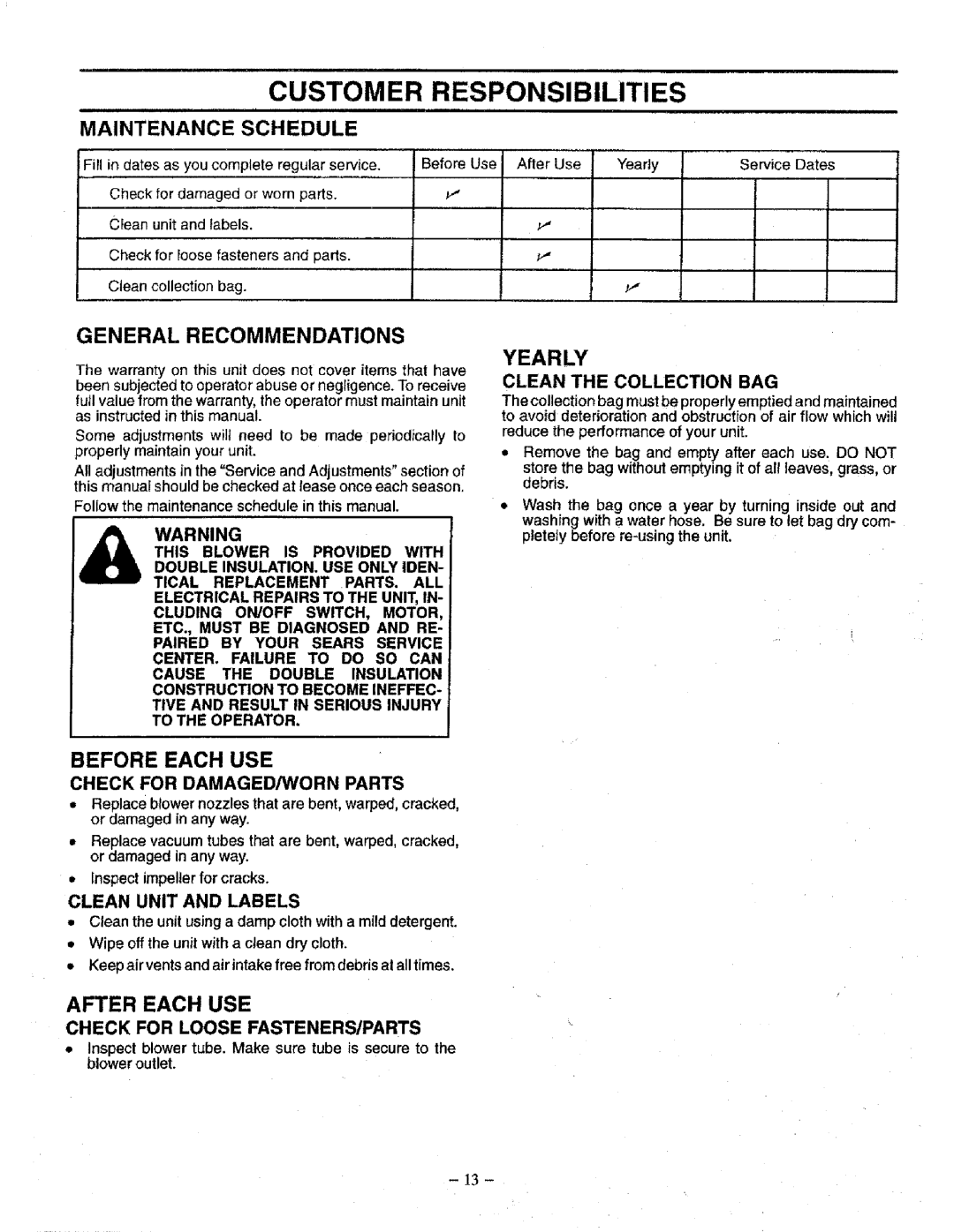 Craftsman 358.798340 manual Customer Responsibilities, General Recommendations, Before Each Use, After Each Use, Yearly 