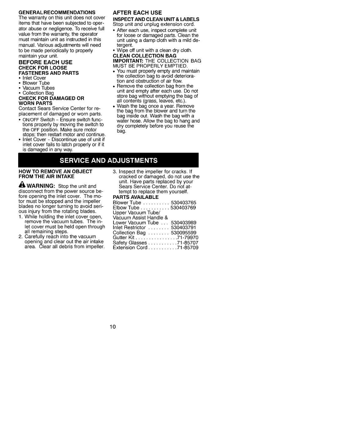 Craftsman 358.799400 instruction manual General Recommendations, Before Each USE Check for Loose Fasteners and Parts 