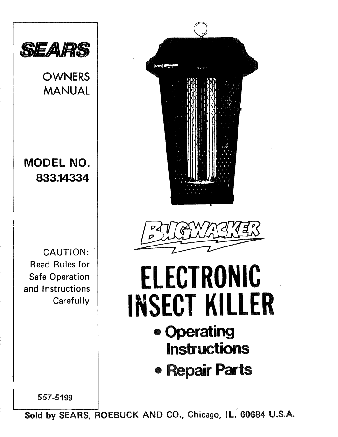 Craftsman 557-5199 owner manual Model No, Electronic, Insectkiller, S A/Rs, Operating, Instructions, Repair Parts 