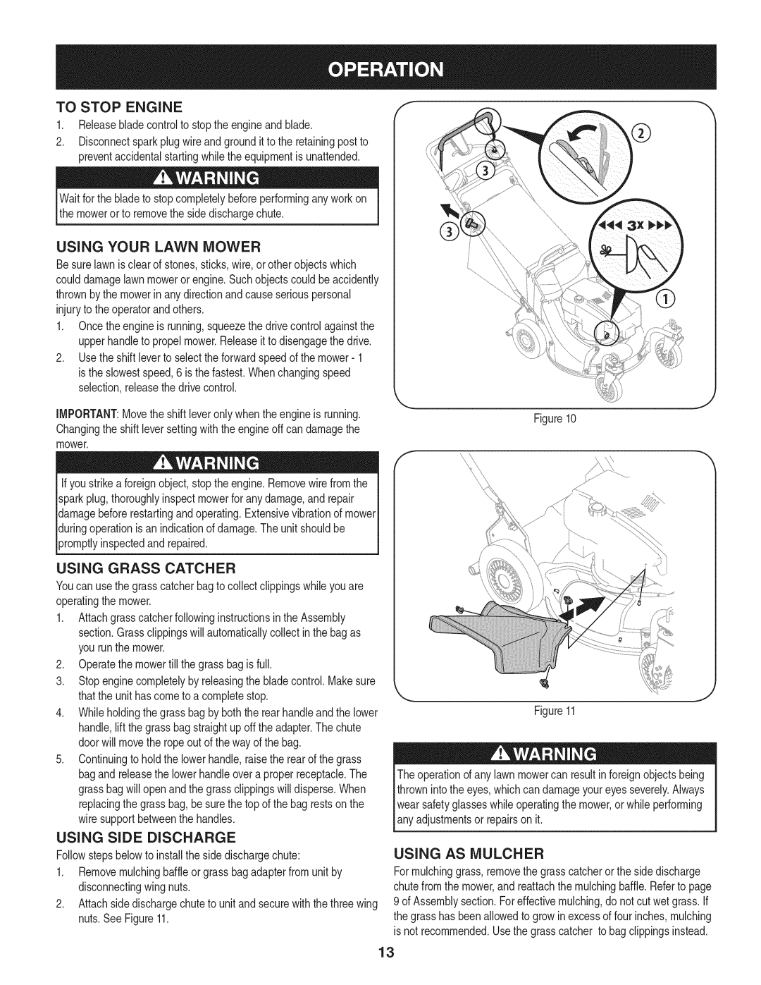 Craftsman 247.887210 To Stop Engine, Using Your Lawn Mower, Using Grass Catcher, Using Side Discharge, Using AS IVlULCHER 