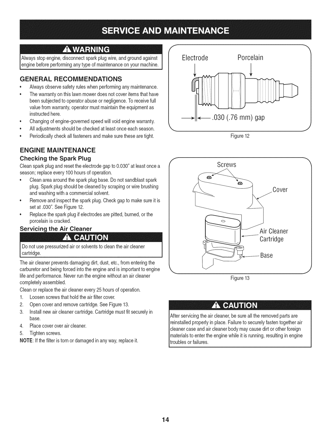 Craftsman 88721 Alwaysstopengine,disconnectsparkplugwire,andgroundagainst, General Recommendations, Engine Maintenance 