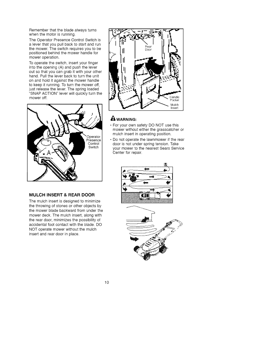 Craftsman 900.370511 manual Tooperatetheswitch,insertyourfinger, Mulch Insert & Rear Door 