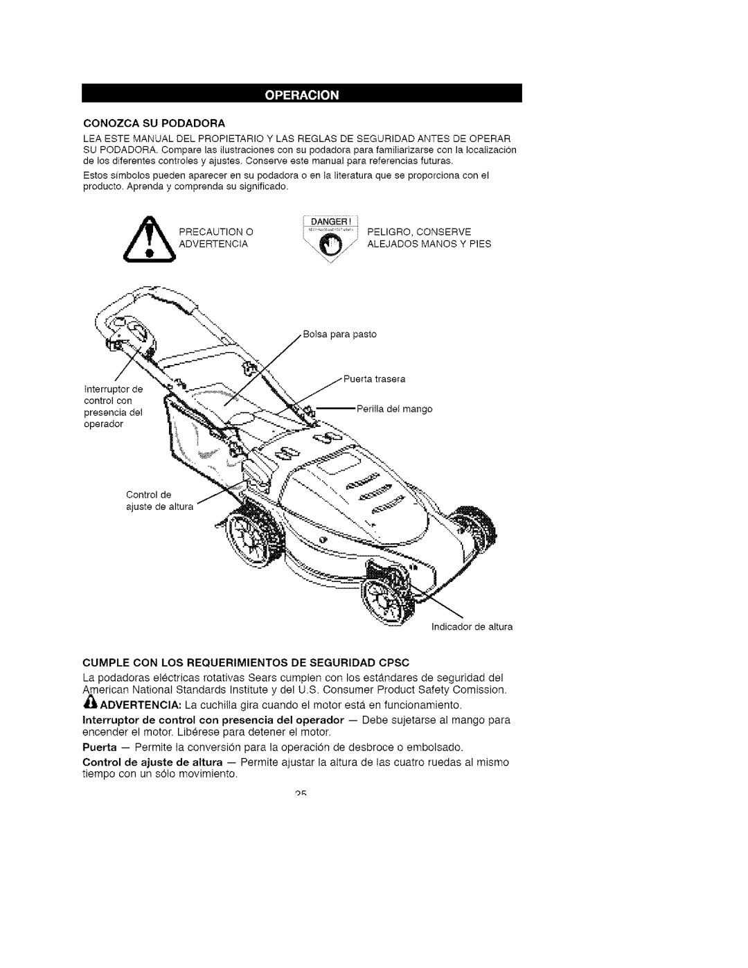 Craftsman 900.370511 manual ALEJADOS Manos Y Pies PELIGRO, Conserve, Cumple CON LOS Requerimientos DE Seguridad Cpsc 