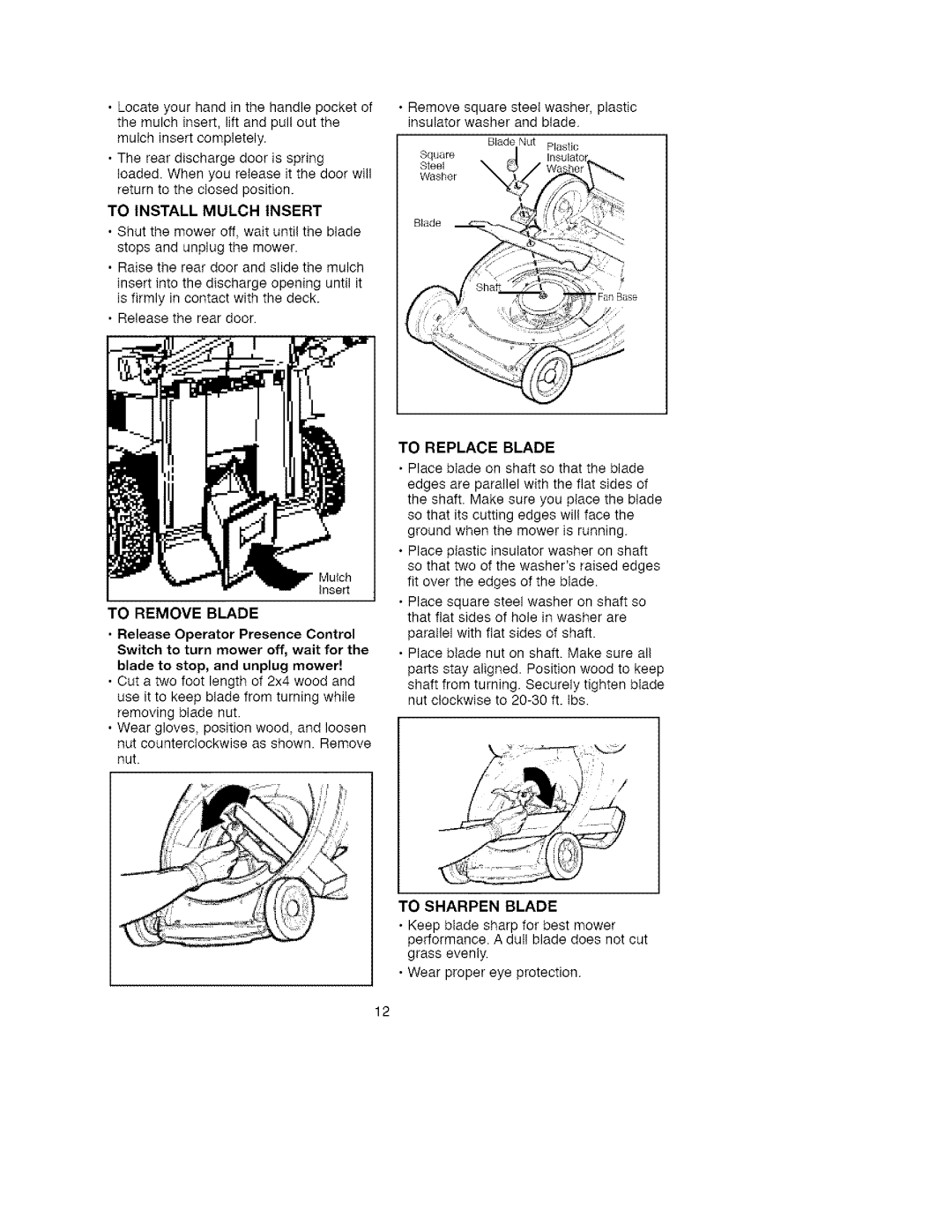 Craftsman 900.370511 manual To Remove Blade, To Replace Blade, To Install Mulch Insert, To Sharpen Blade 