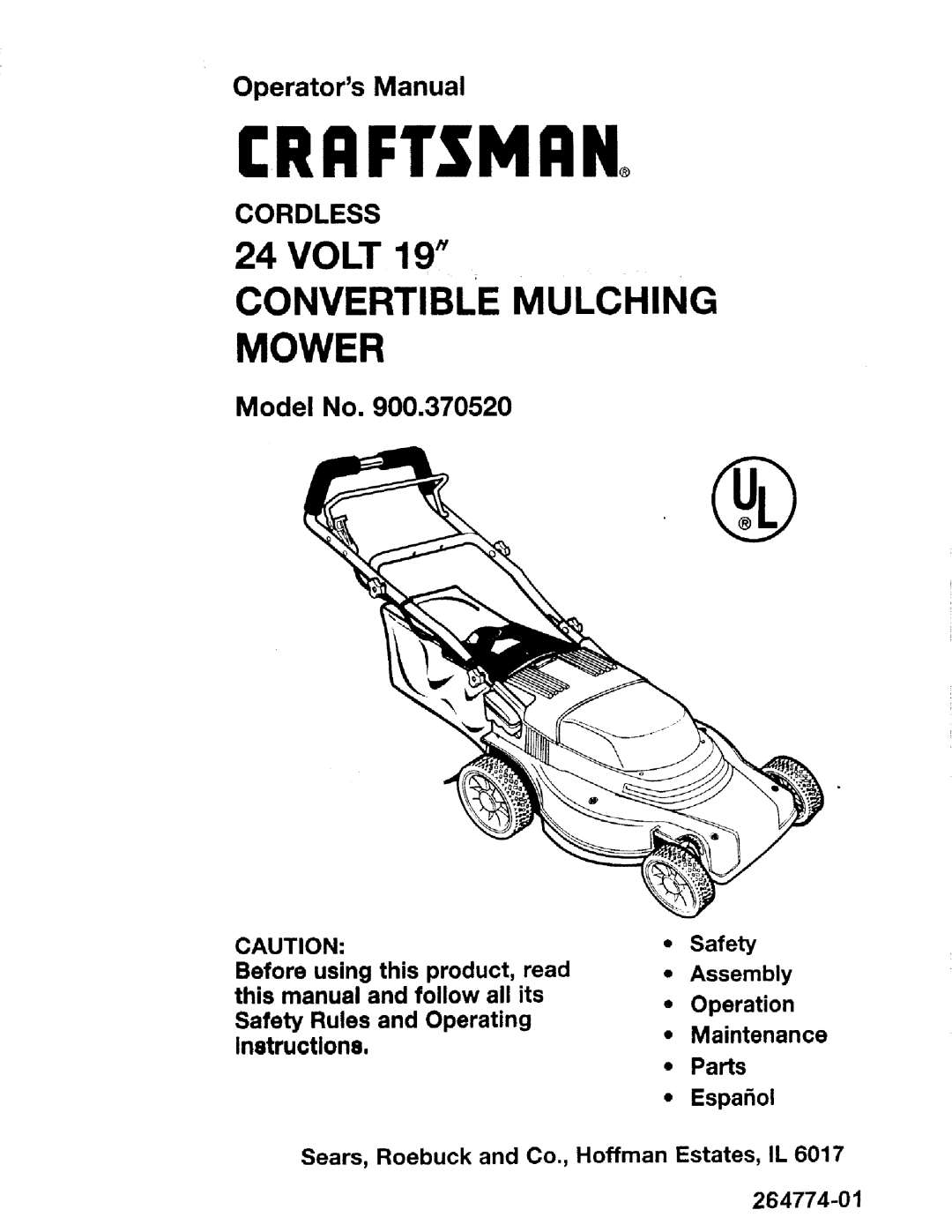 Craftsman 900.370520 manual Mower, CRRFTSMRNo, Convertible Mulching, 24VOLT 19 M, Operators Manual, Model No, Cordless 