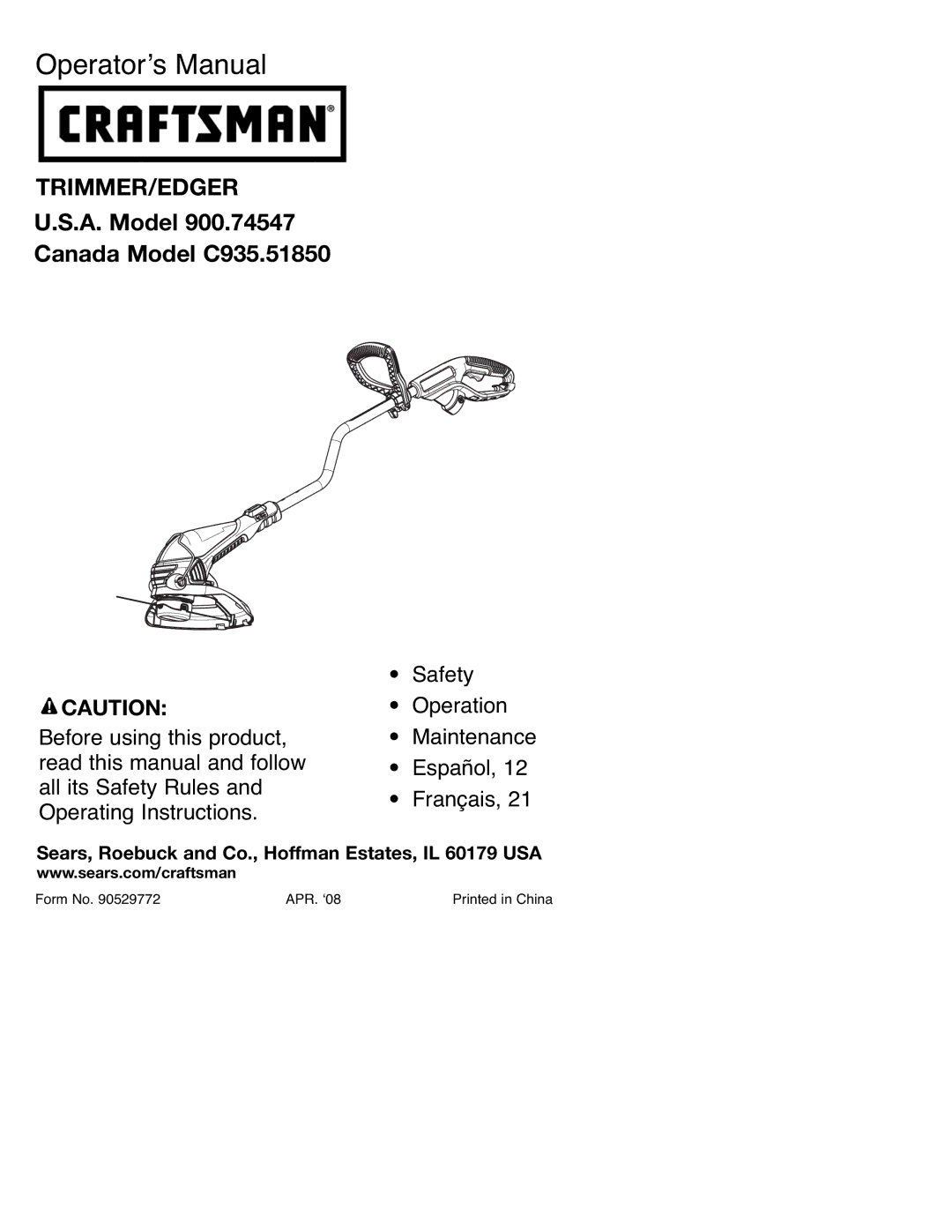 Craftsman C935.51850, 900.74547 manual Operator’s Manual, Form No APR. ‘08 