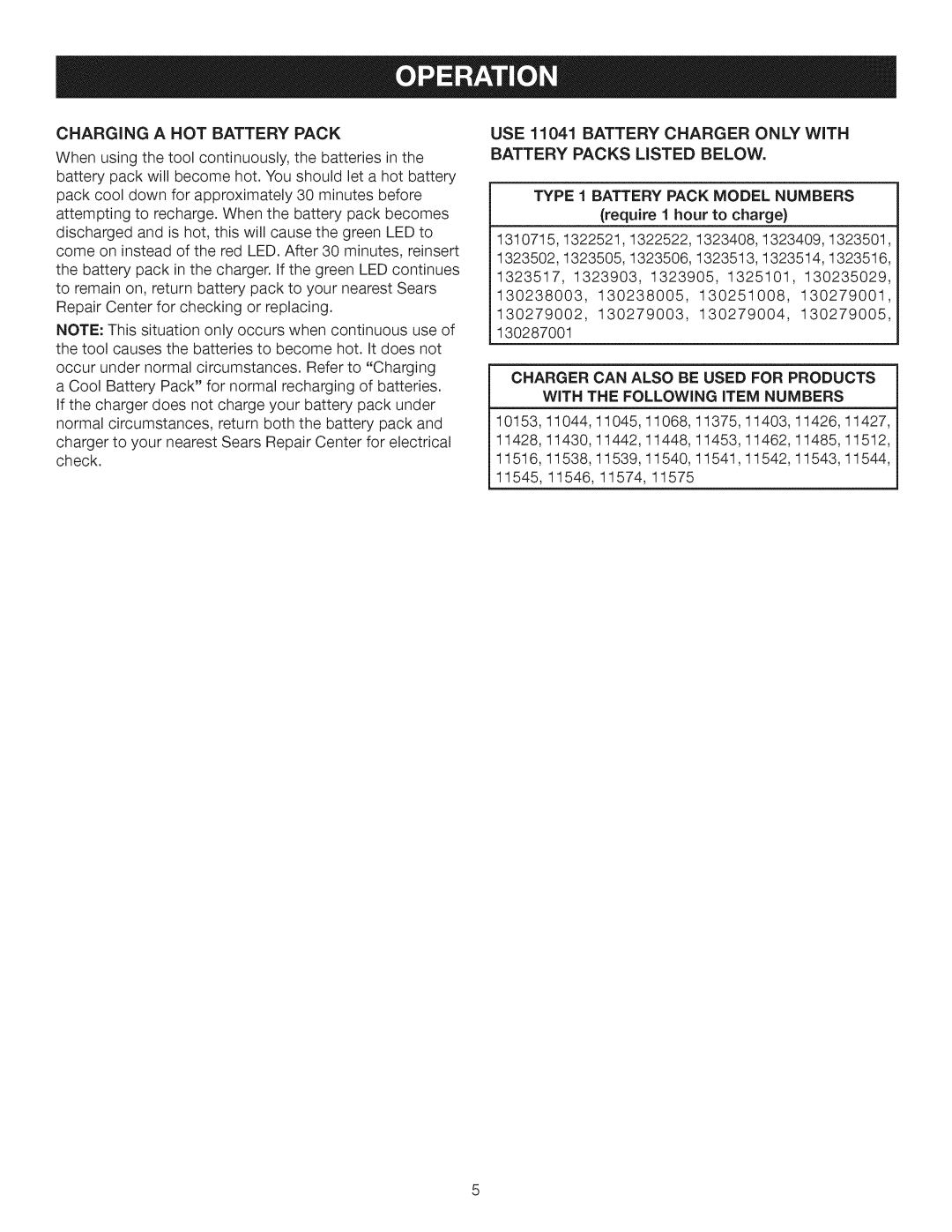 Craftsman 911 041 manual Charging a HOT Battery Pack, Charger can Also be Used for Products 