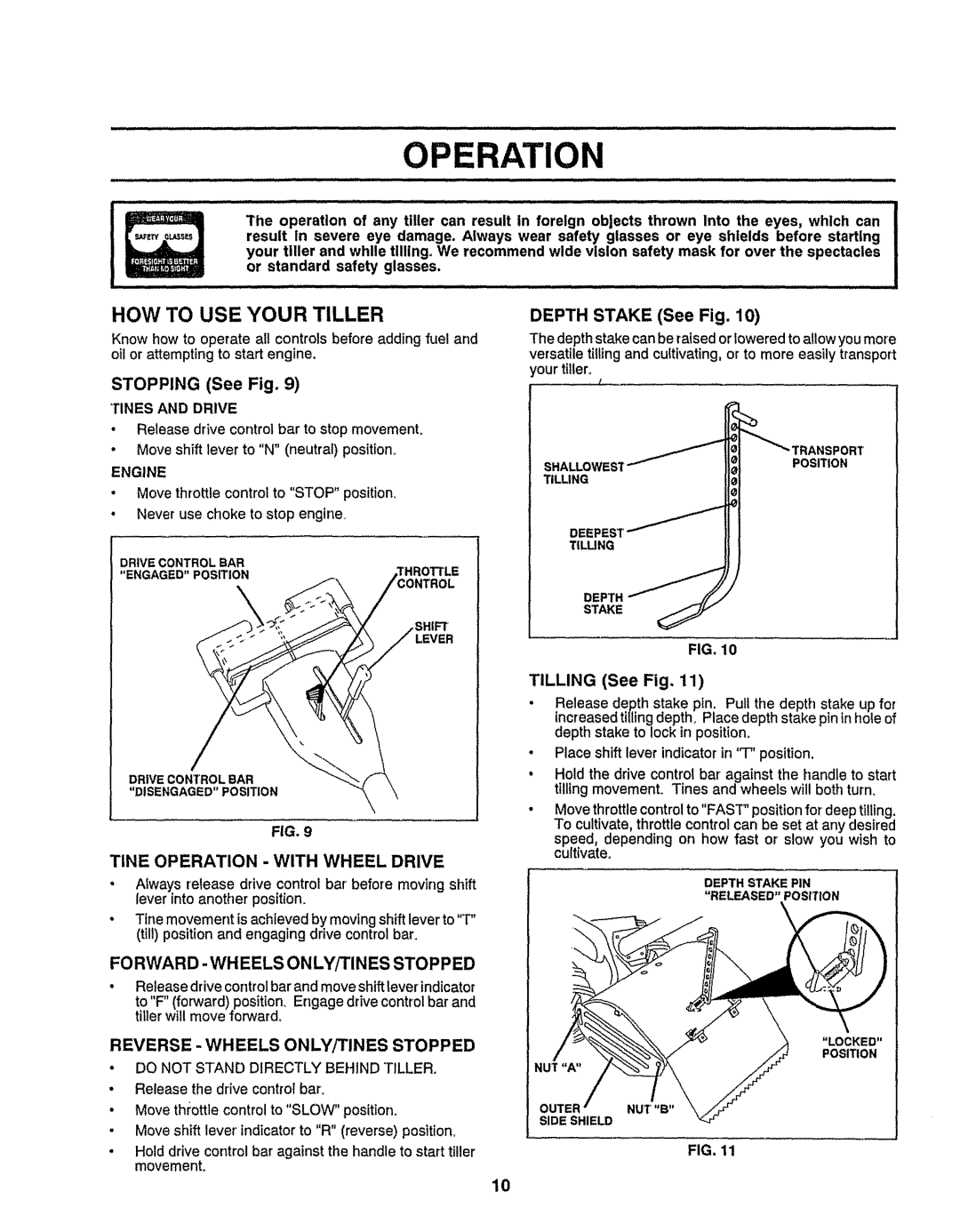 Craftsman 917-299751 owner manual HOW to USE Your Tiller, Depth Stake See Fig, Engine, Tine Operation with Wheel Drive 