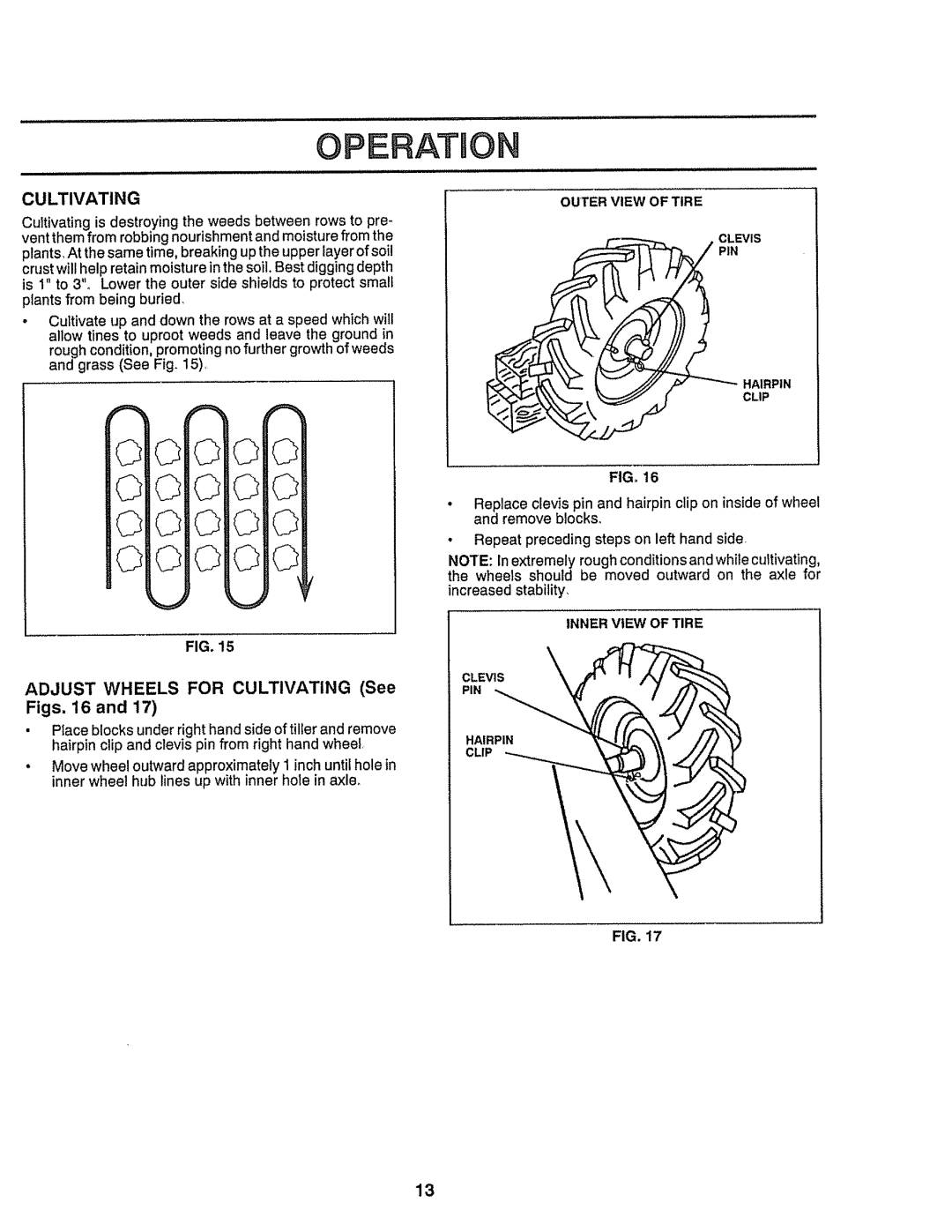 Craftsman 917-299751 owner manual Opebatuon, ADJUST WHEELS FOR CULTIVATING See, Figs. 16 and 