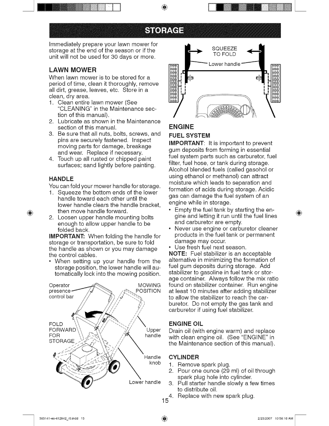 Craftsman 385141, 917 manual Squeeze, Fold FO Rwar E, For, Storage, Fuel System, Engine OIL, Cylinder 