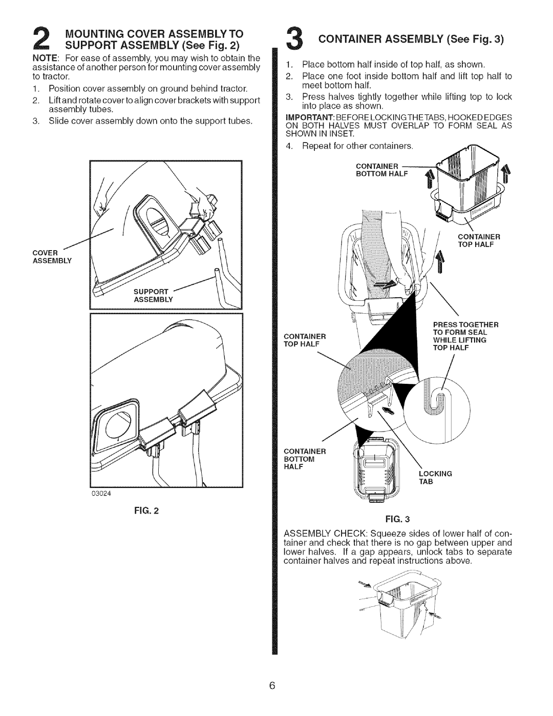 Craftsman 917.24898 owner manual Mounting Cover Assembly To, SUPPORT ASSEMBLY See Fig, CONTAINER ASSEMBLY See Fig 