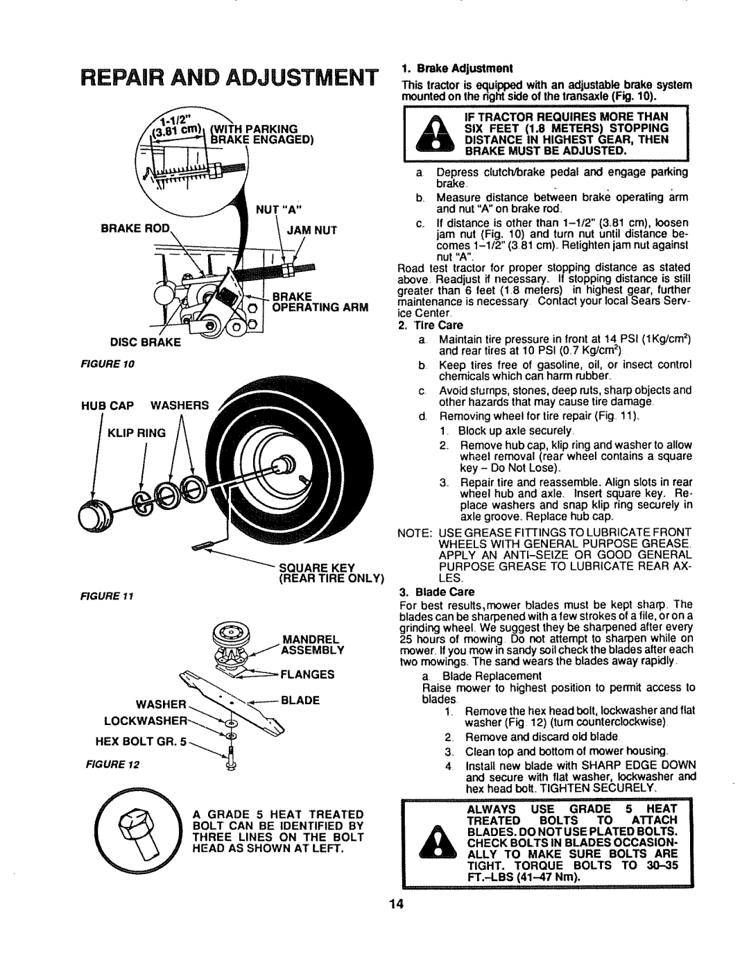 Craftsman 917.254611 Iwith Parking Engaged Nuta, Jam Nut, Disc Brake, Square KEY Reartire only, Brake Must be Adjusted 