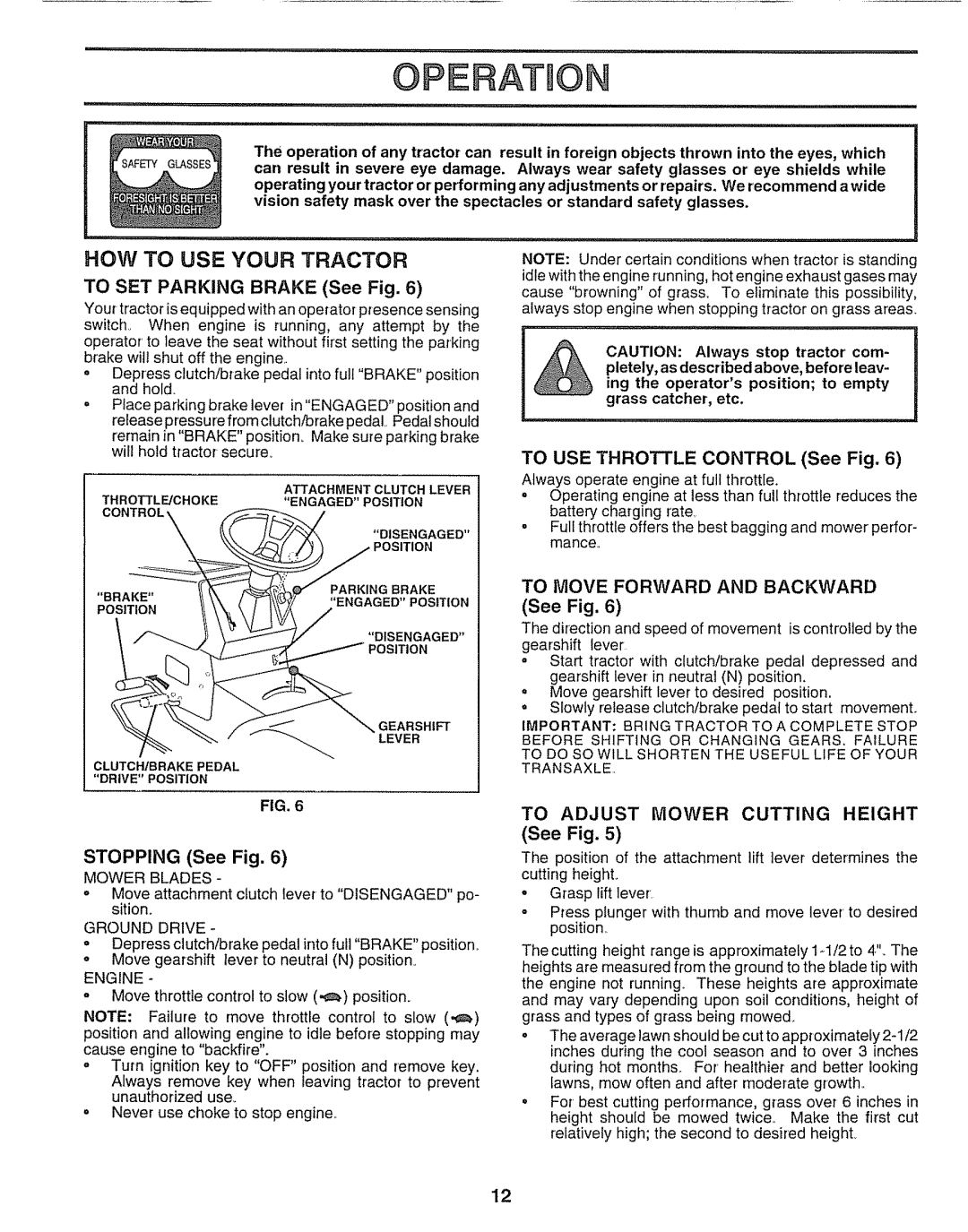 Craftsman 917.25651 owner manual Operatio, HOW to USE Your Tractor, To SET Parking Brake See Fig, Stopping See Fig 