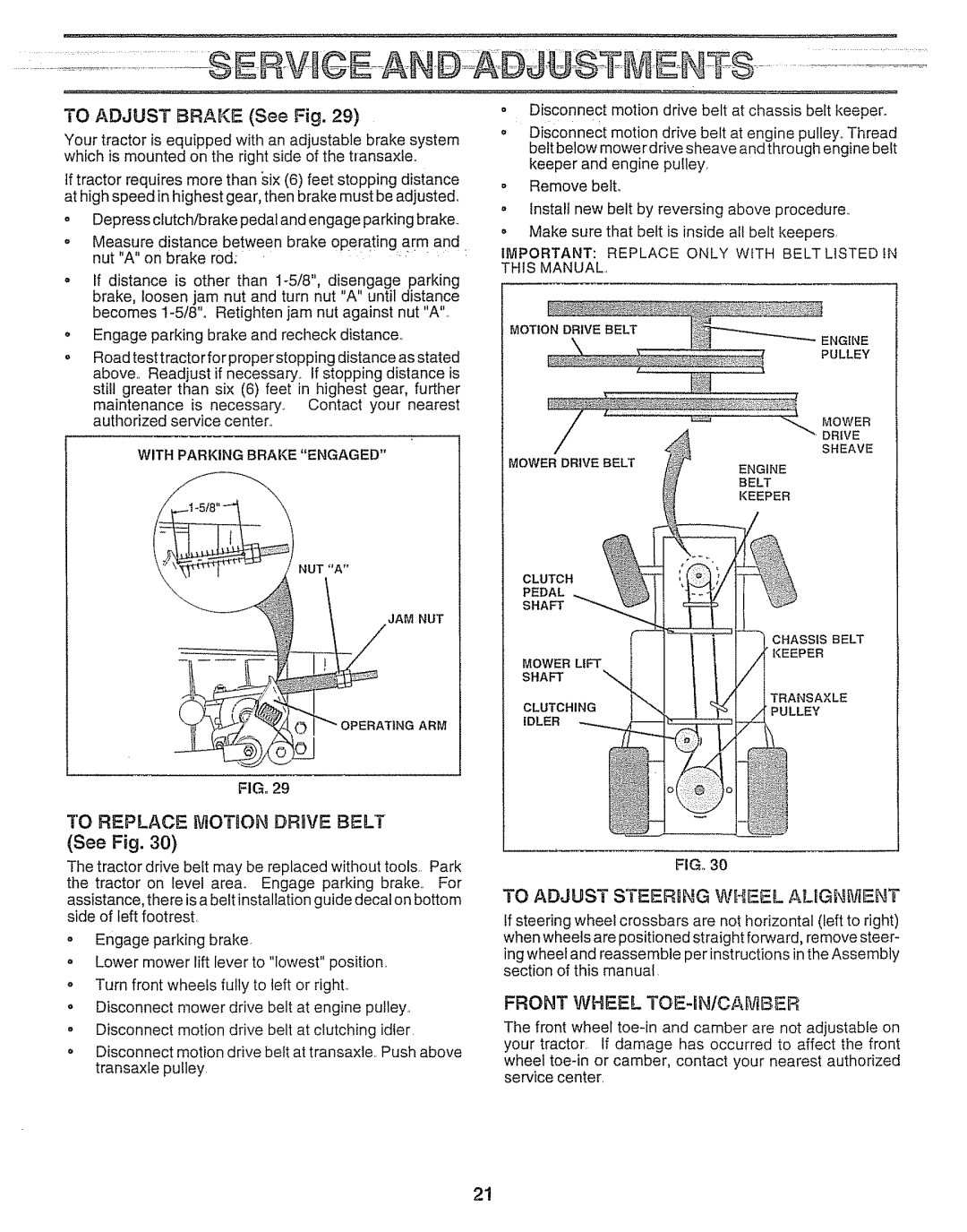 Craftsman 917.25693 owner manual To Adjust Brake See Fig, To Replace Motion Drbve Belt, To Adjust Steerbng Wheel Alignent 